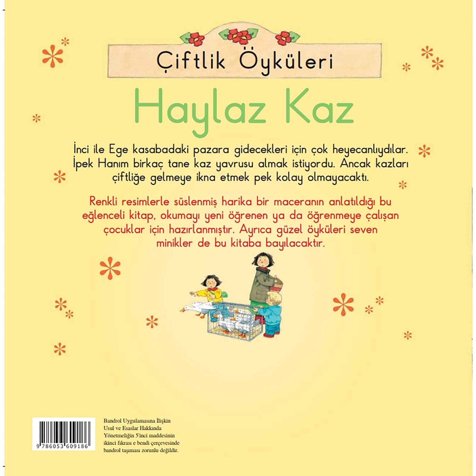 Çiftlik Öyküleri – Haylaz Kaz
