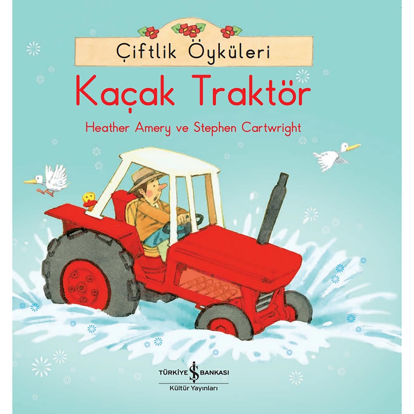Çiftlik Öyküleri – Kaçak Traktör