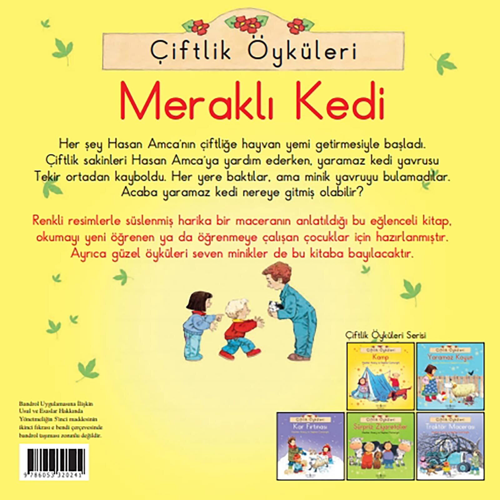 Çiftlik Öyküleri-Meraklı Kedi