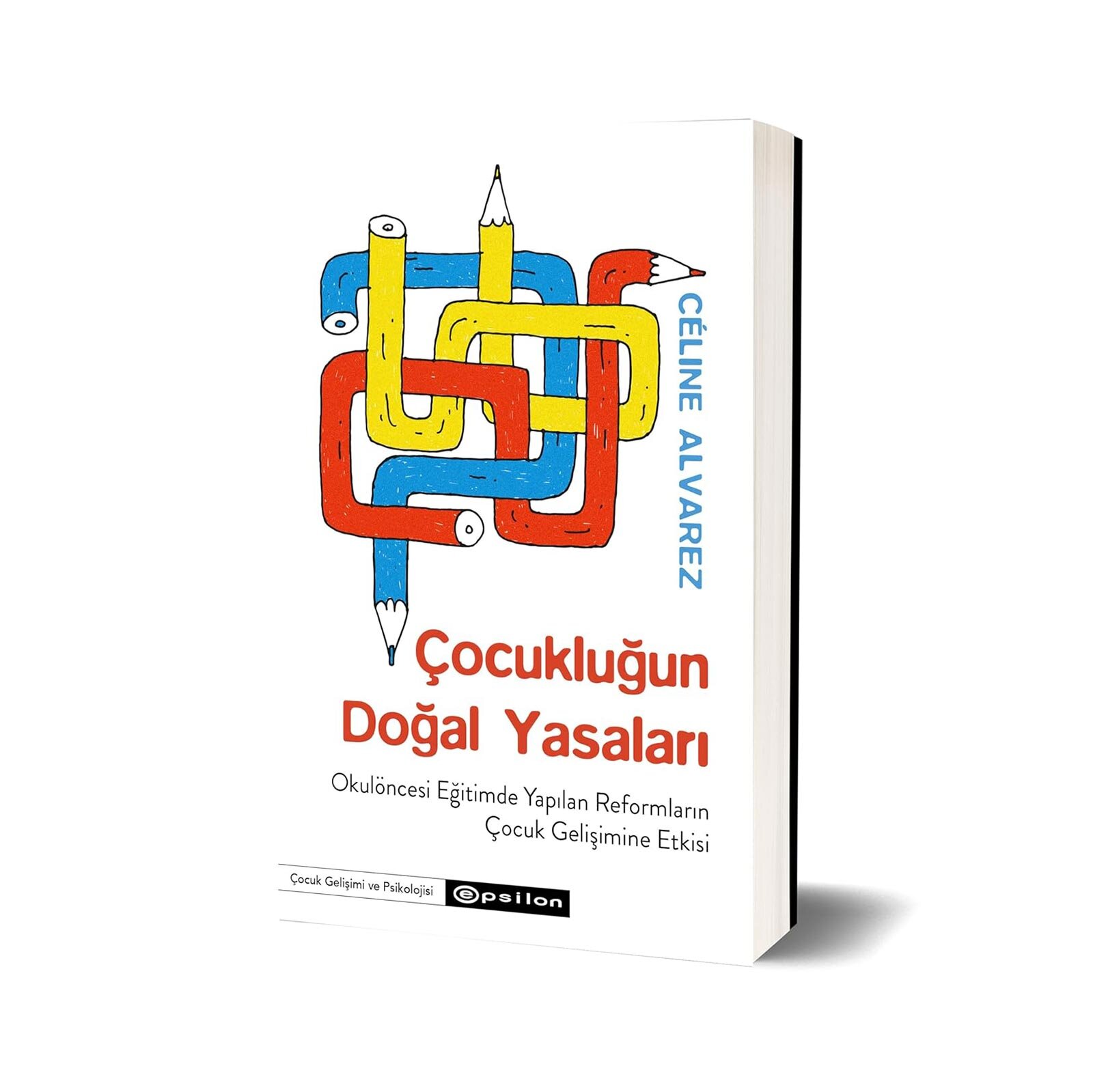 Çocukluğun Doğal Yasaları Çocukluğun Doğal Yasaları