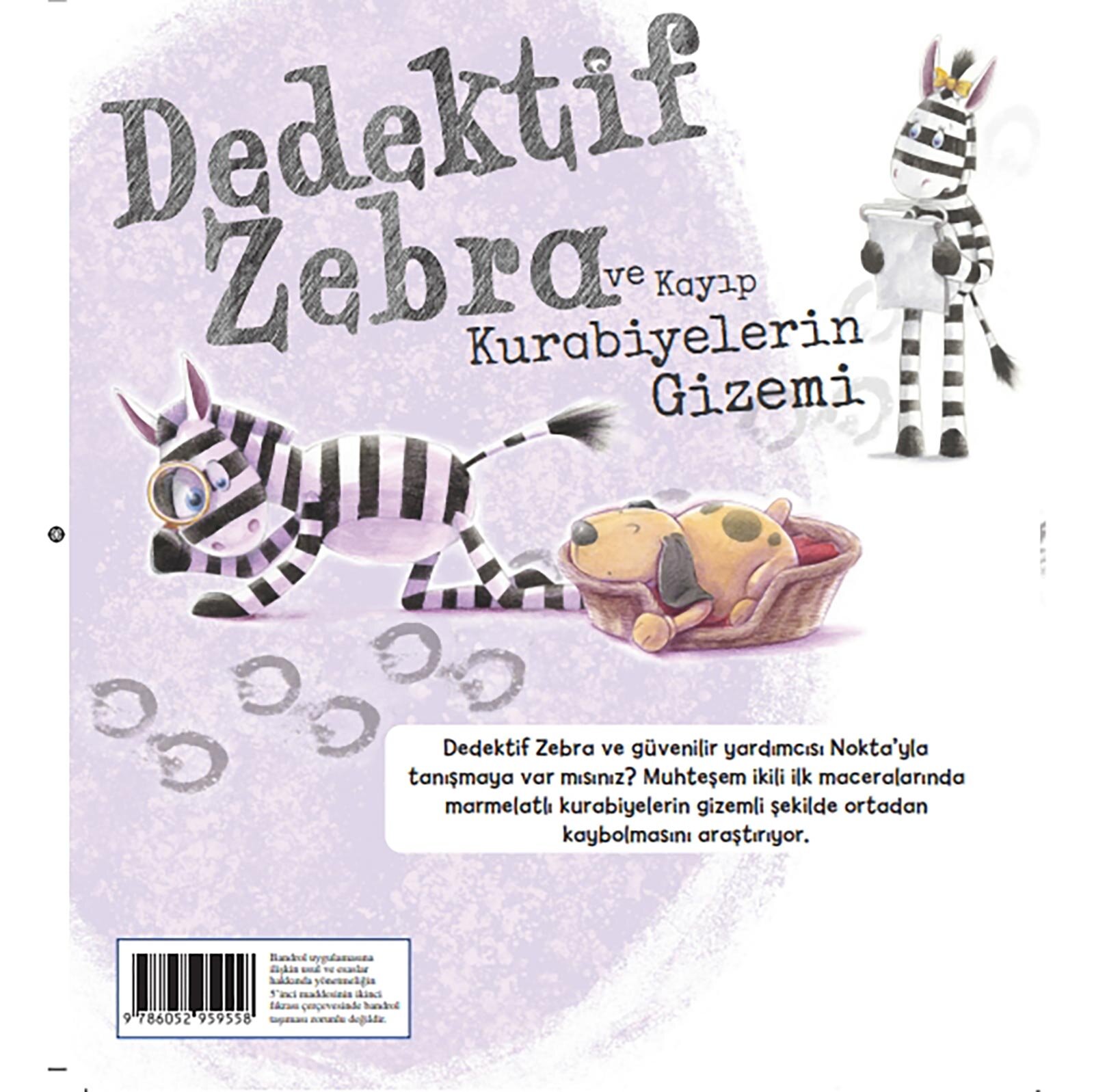 Dedektif Zebra-Ve Kayıp Kurabiyelerin Gizemi Dedektif Zebra-Ve Kayıp Kurabiyelerin Gizemi