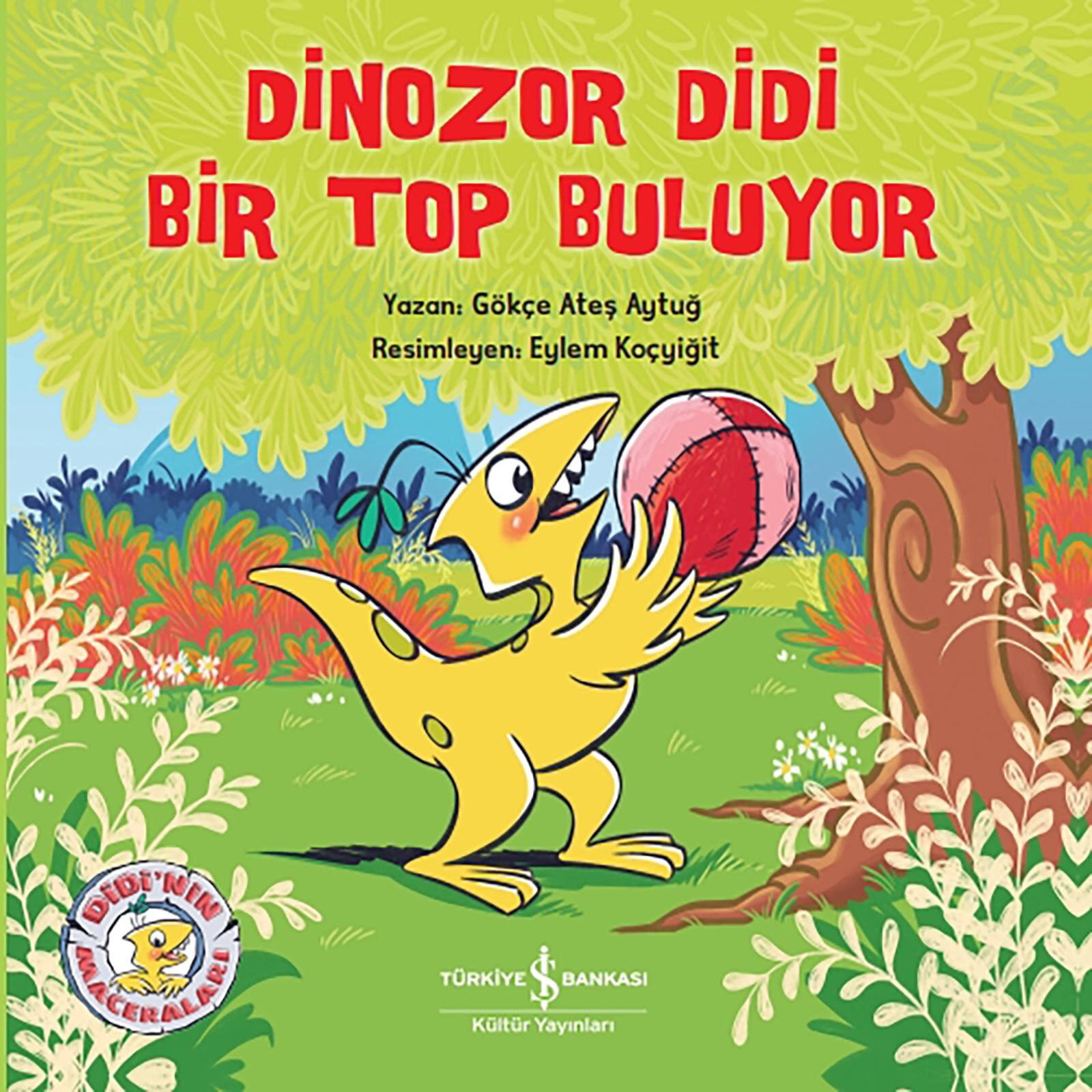 Dinozor Didi Bir Top Buluyor Dinozor Didi Bir Top Buluyor