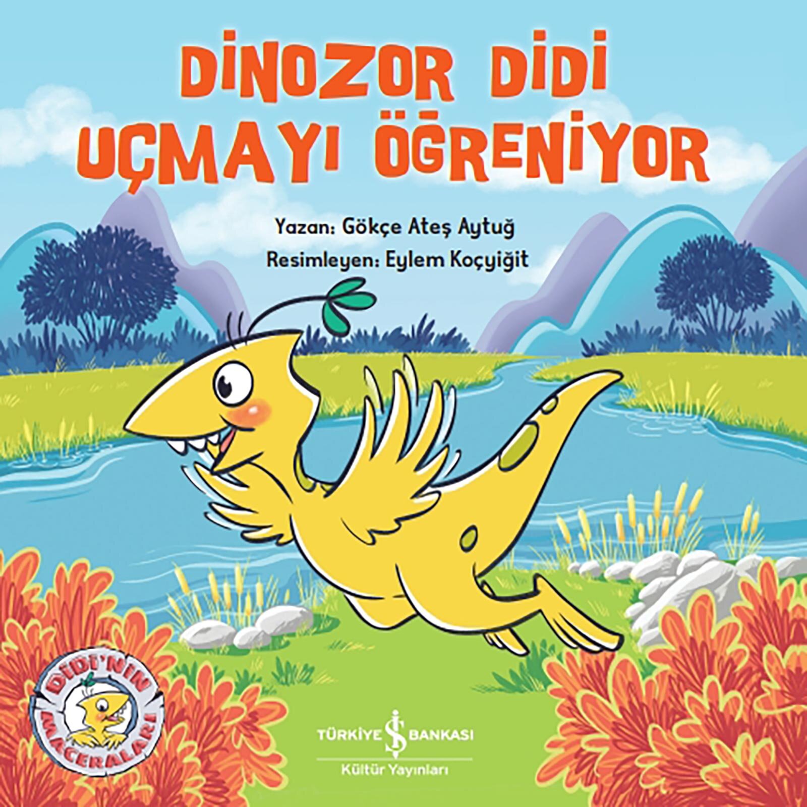 Dinozor Didi Uçmayı Öğreniyor Dinozor Didi Uçmayı Öğreniyor
