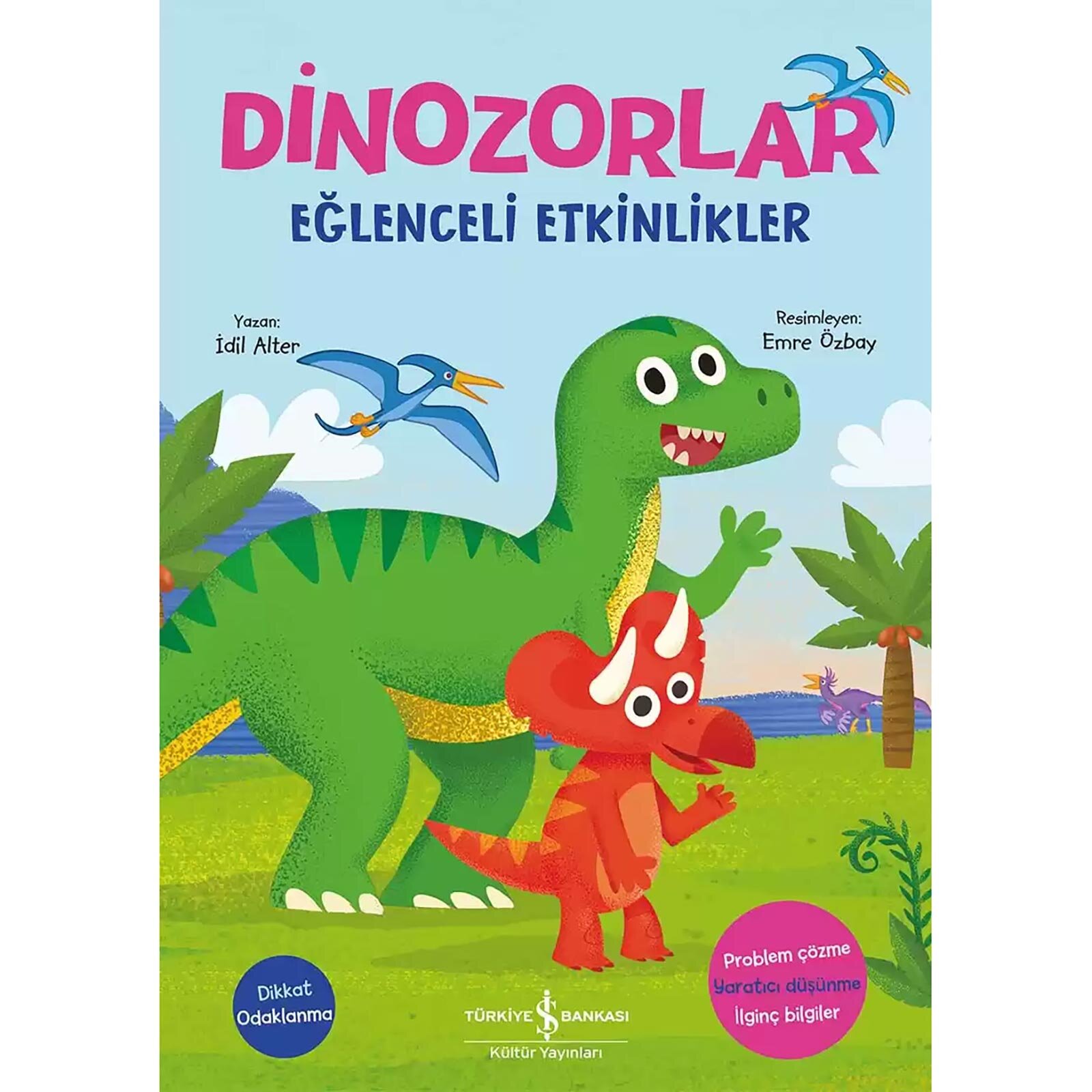Dinozorlar (Eğlenceli Etkinlikler) Dinozorlar (Eğlenceli Etkinlikler)