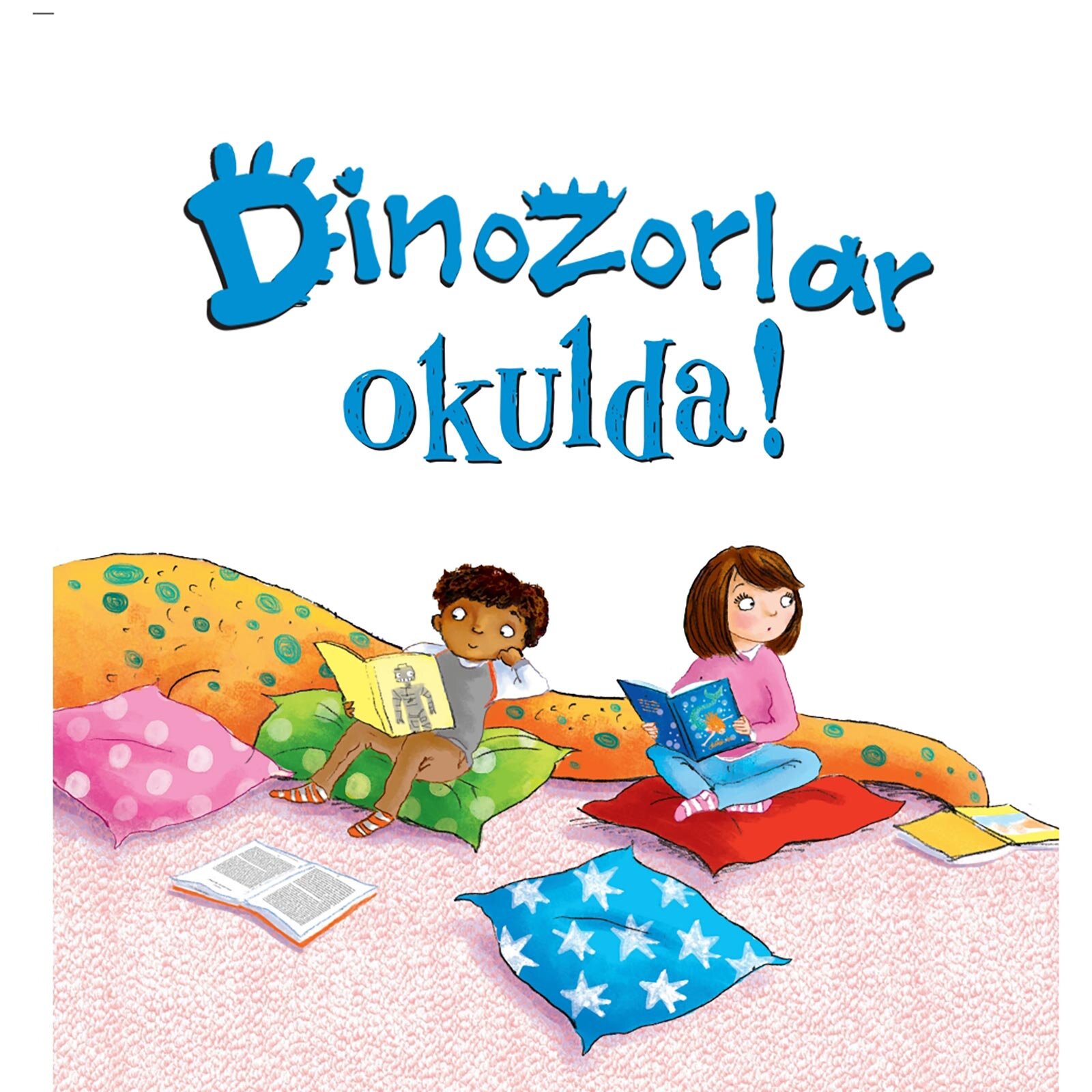 Dinozorlar Okulda! Dinozorlar Okulda!