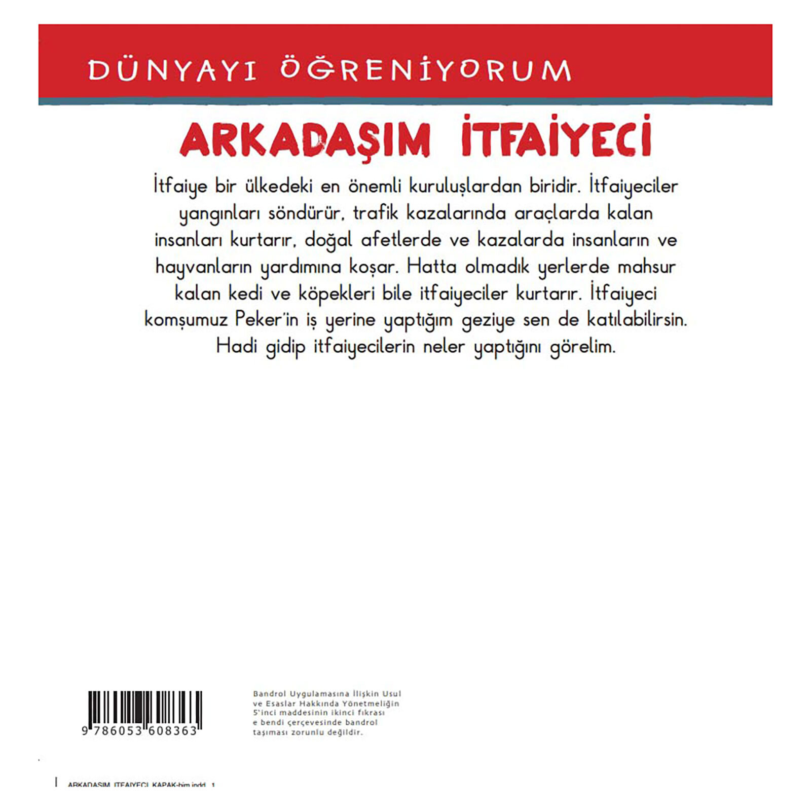 Dünyayı Öğreniyorum – Arkadaşım İtfaiyeci