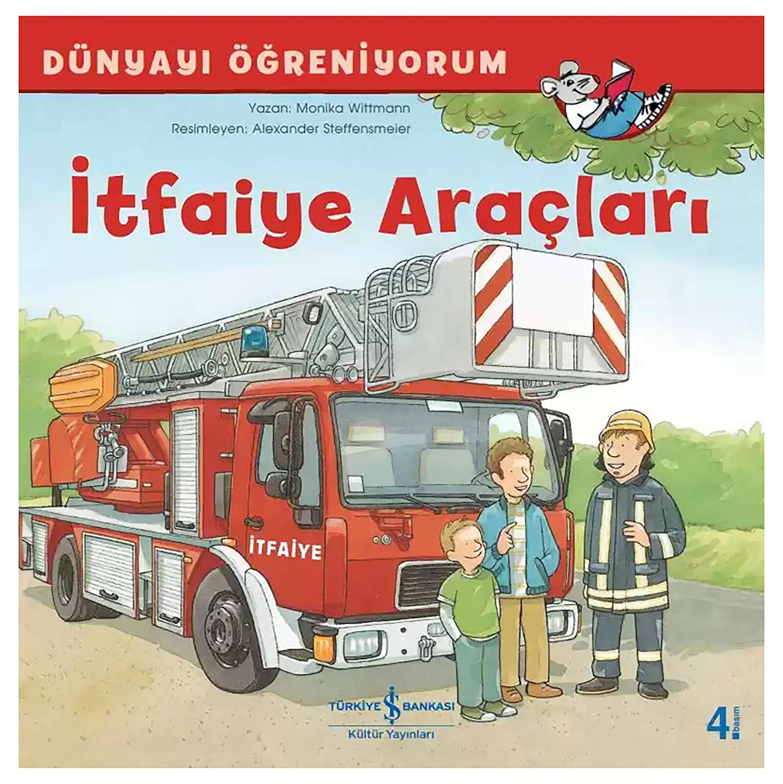 Dünyayı Öğreniyorum - İtfaiye Araçları