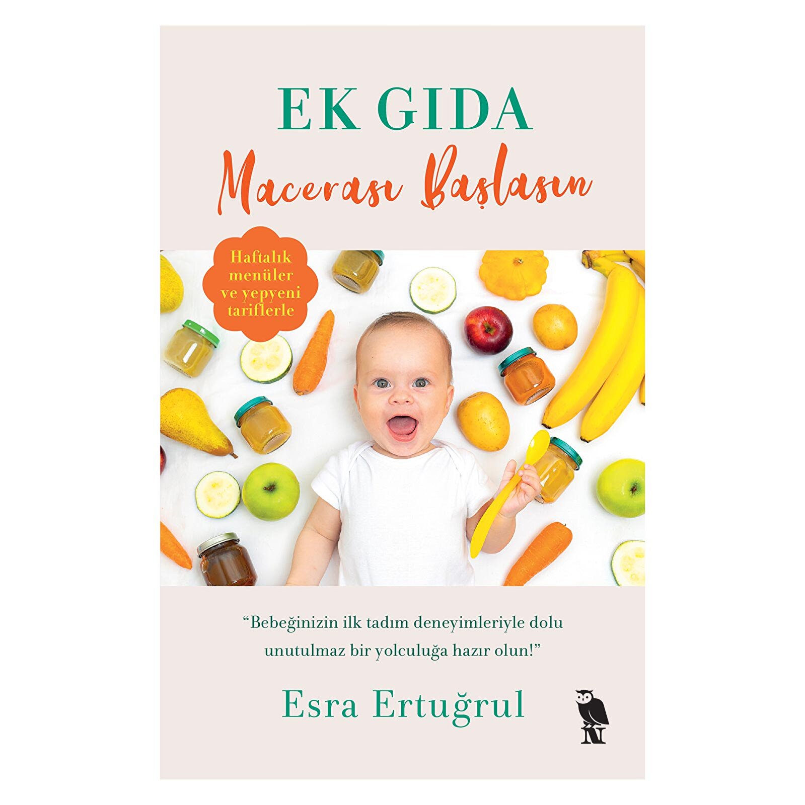 Ek Gıda Macerası Başlasın Ek Gıda Macerası Başlasın