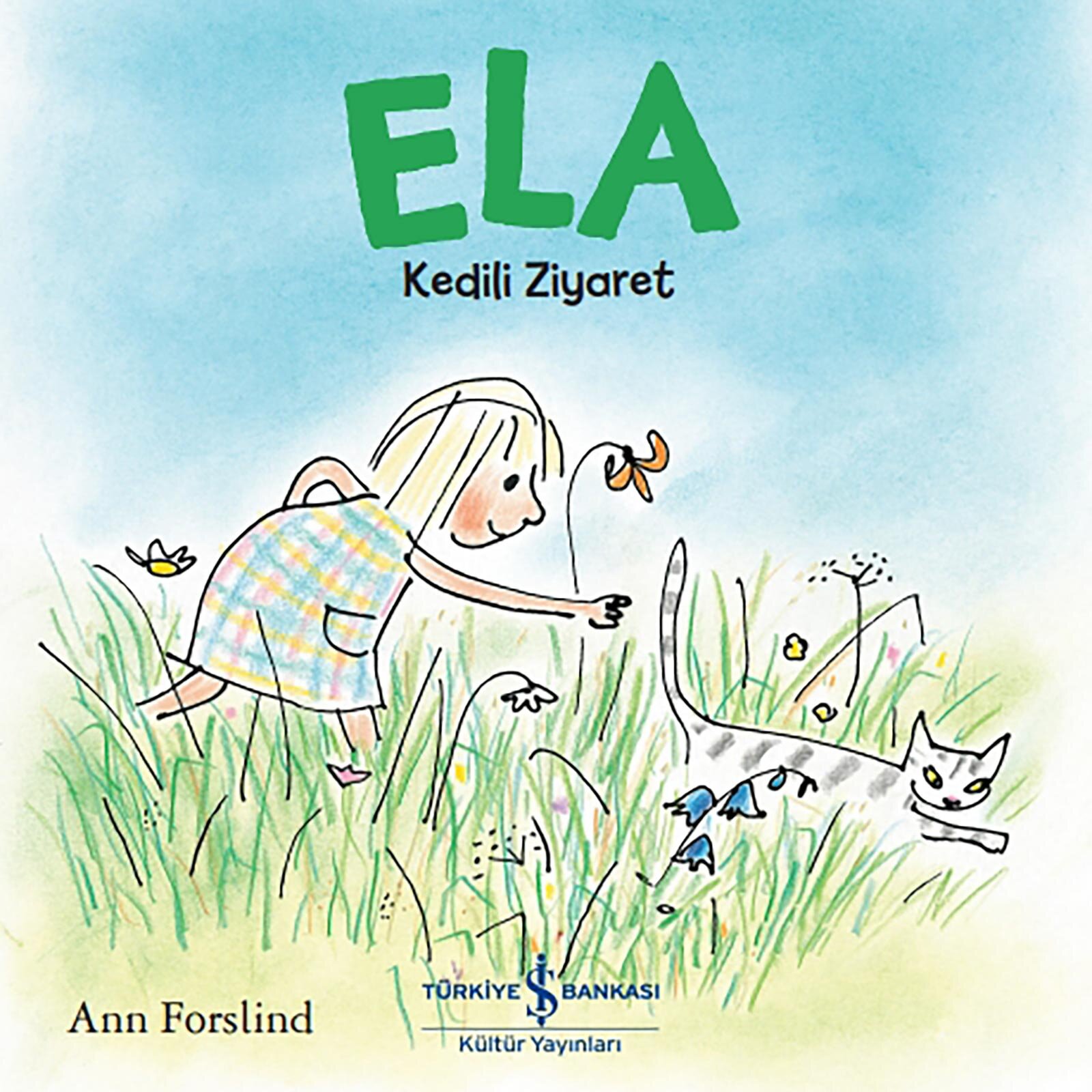 Ela - Kedili Ziyaret