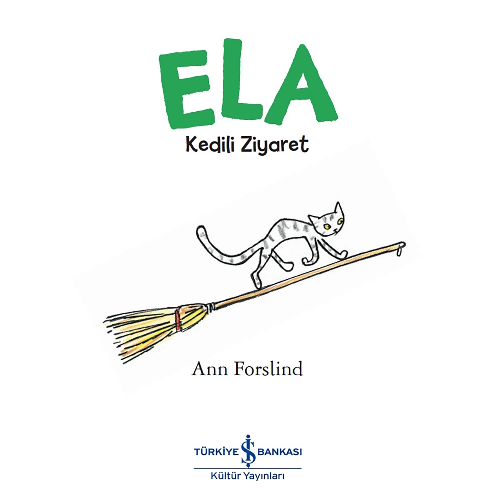 Ela - Kedili Ziyaret