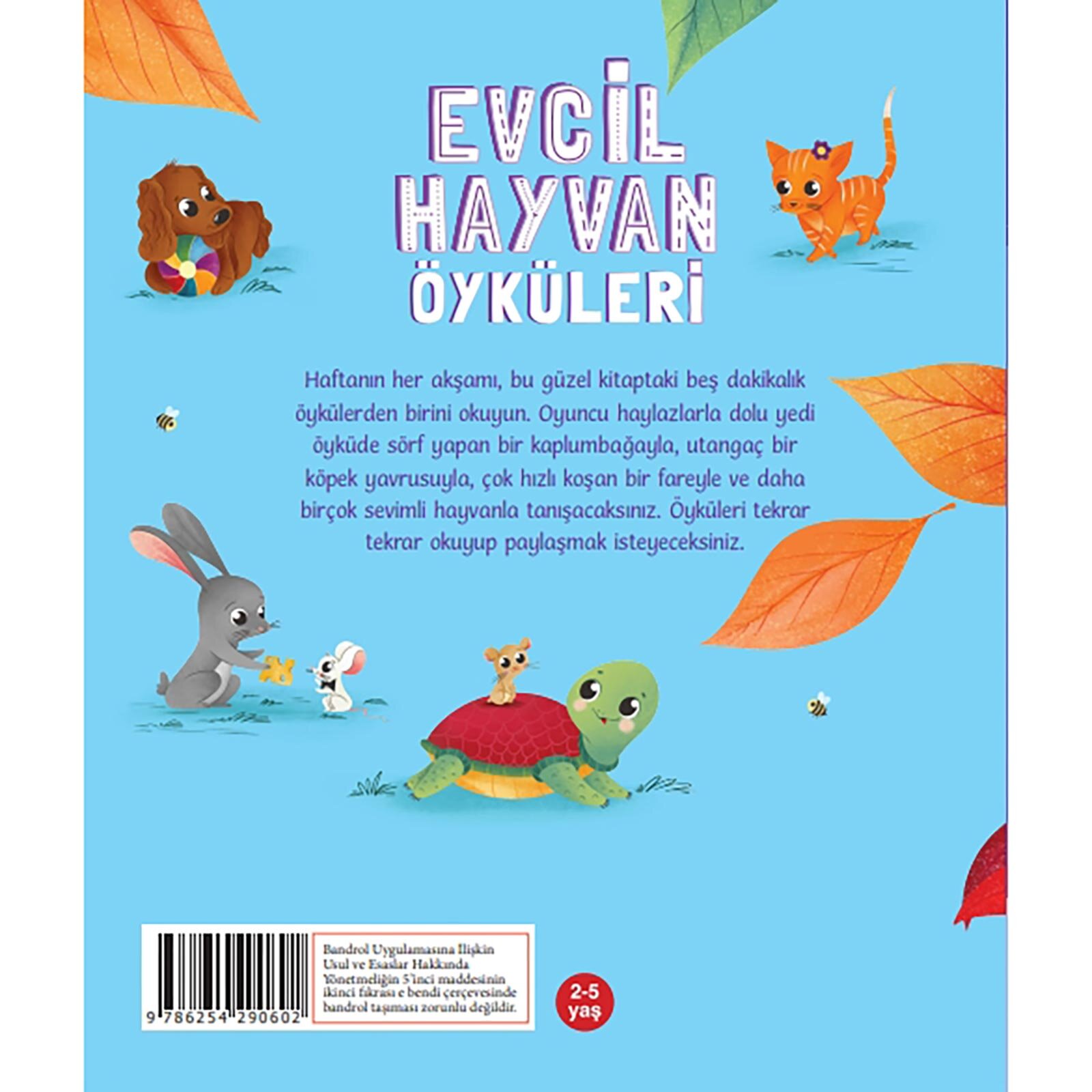 Evcil Hayvan Öyküleri - 5 Dakikalık Öyküler Evcil Hayvan Öyküleri - 5 Dakikalık Öyküler