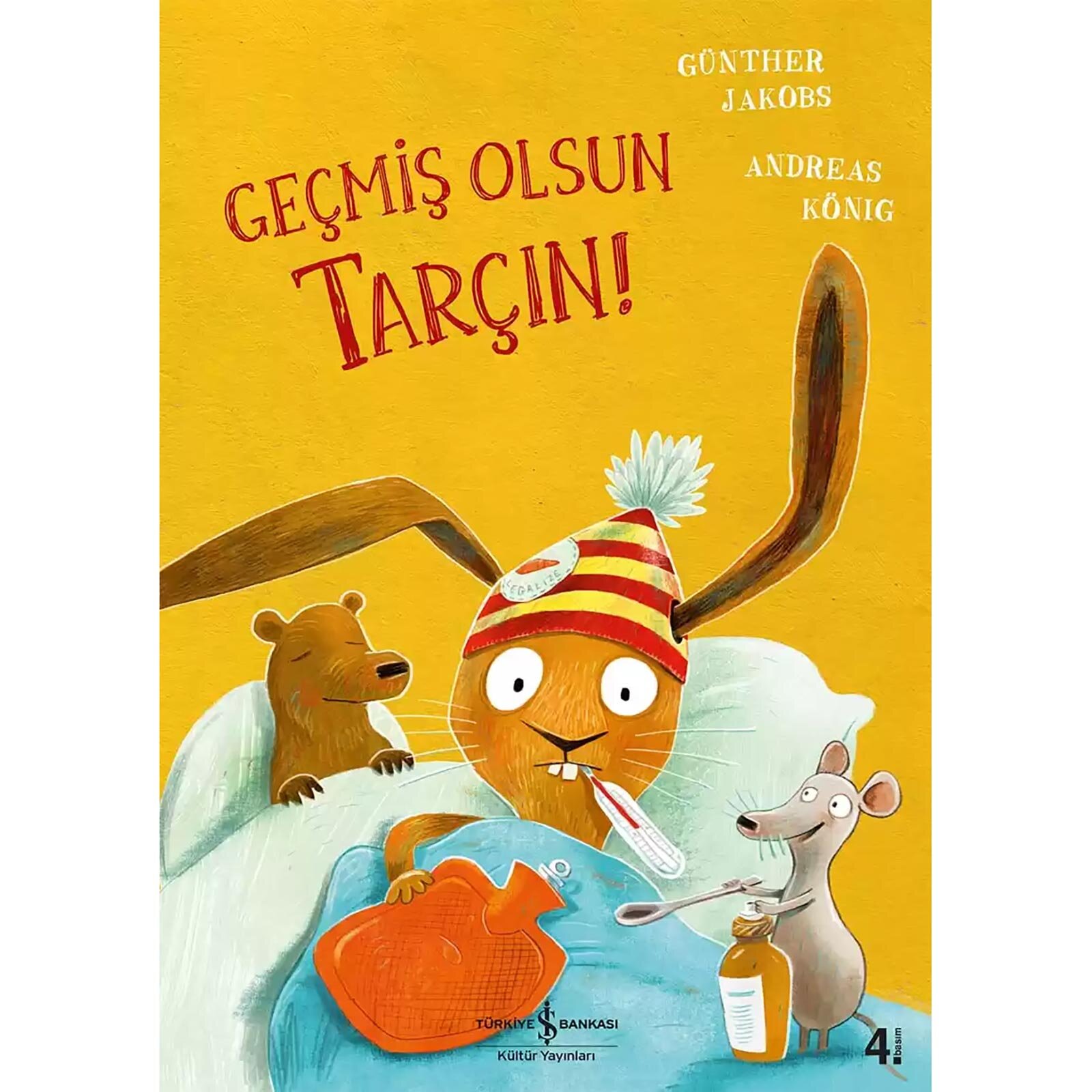 GEÇMİŞ OLSUN TARÇIN!