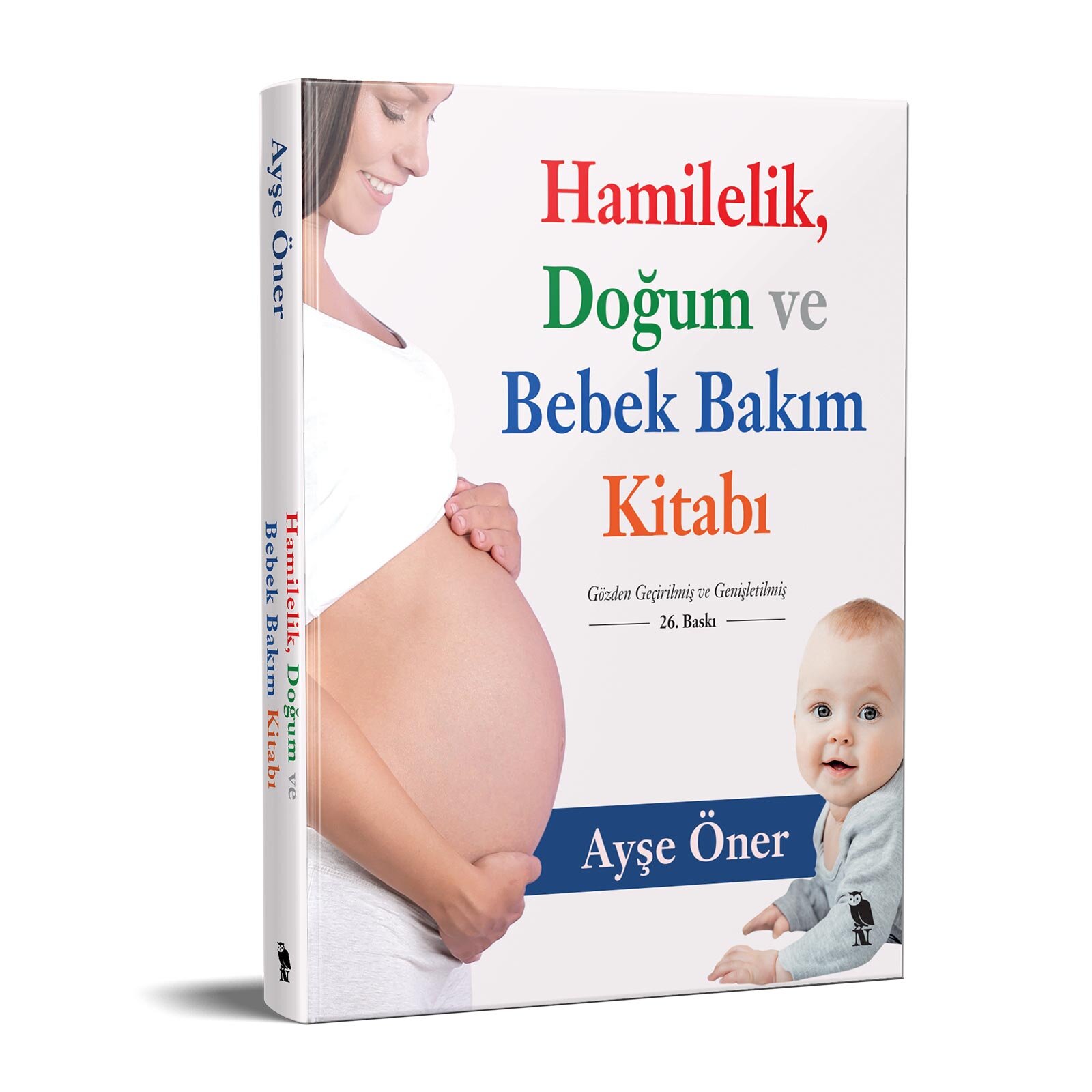 Hamilelik Doğum ve Bebek Bakım Kitabı Hamilelik Doğum ve Bebek Bakım Kitabı