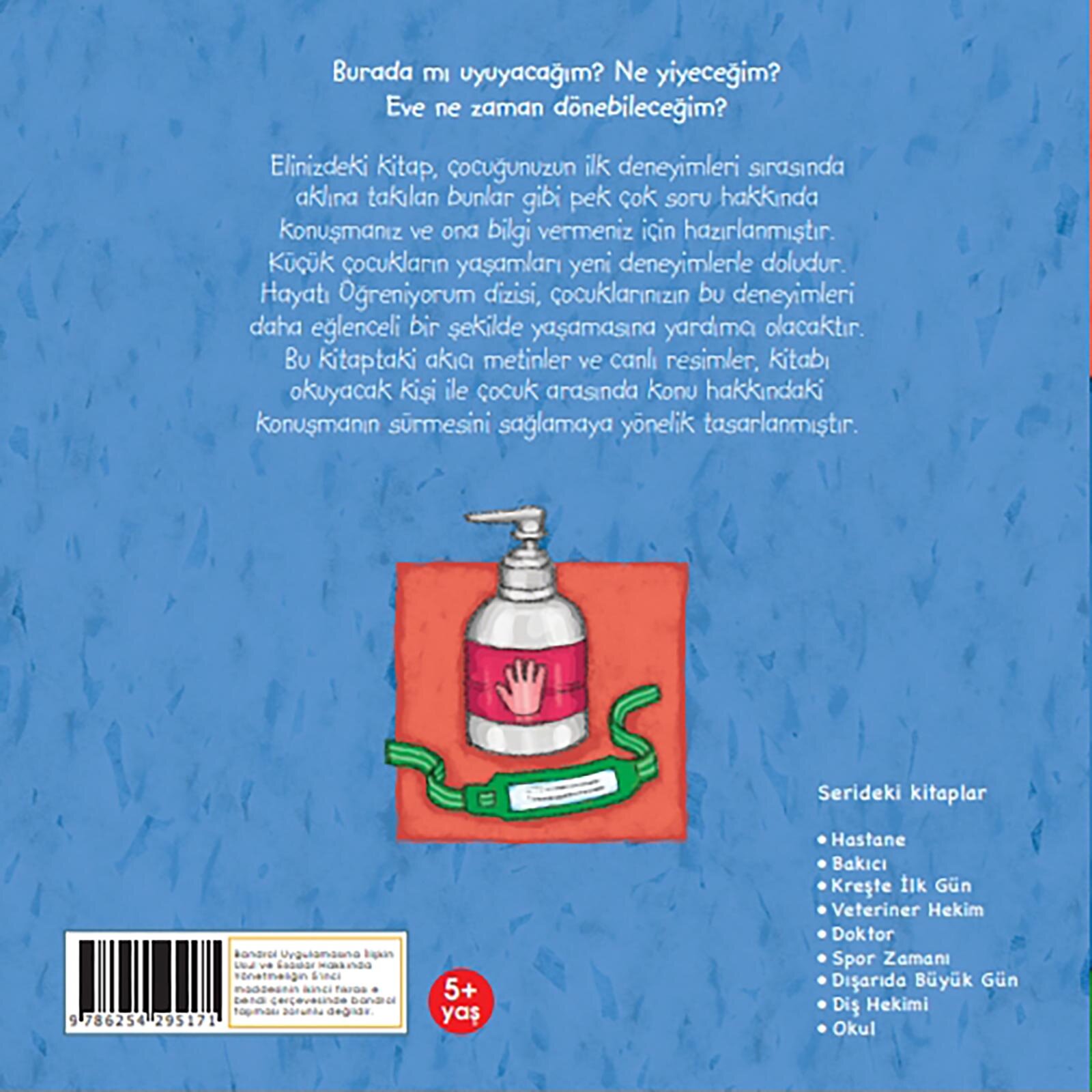 Hayatı Öğreniyorum - Hastane