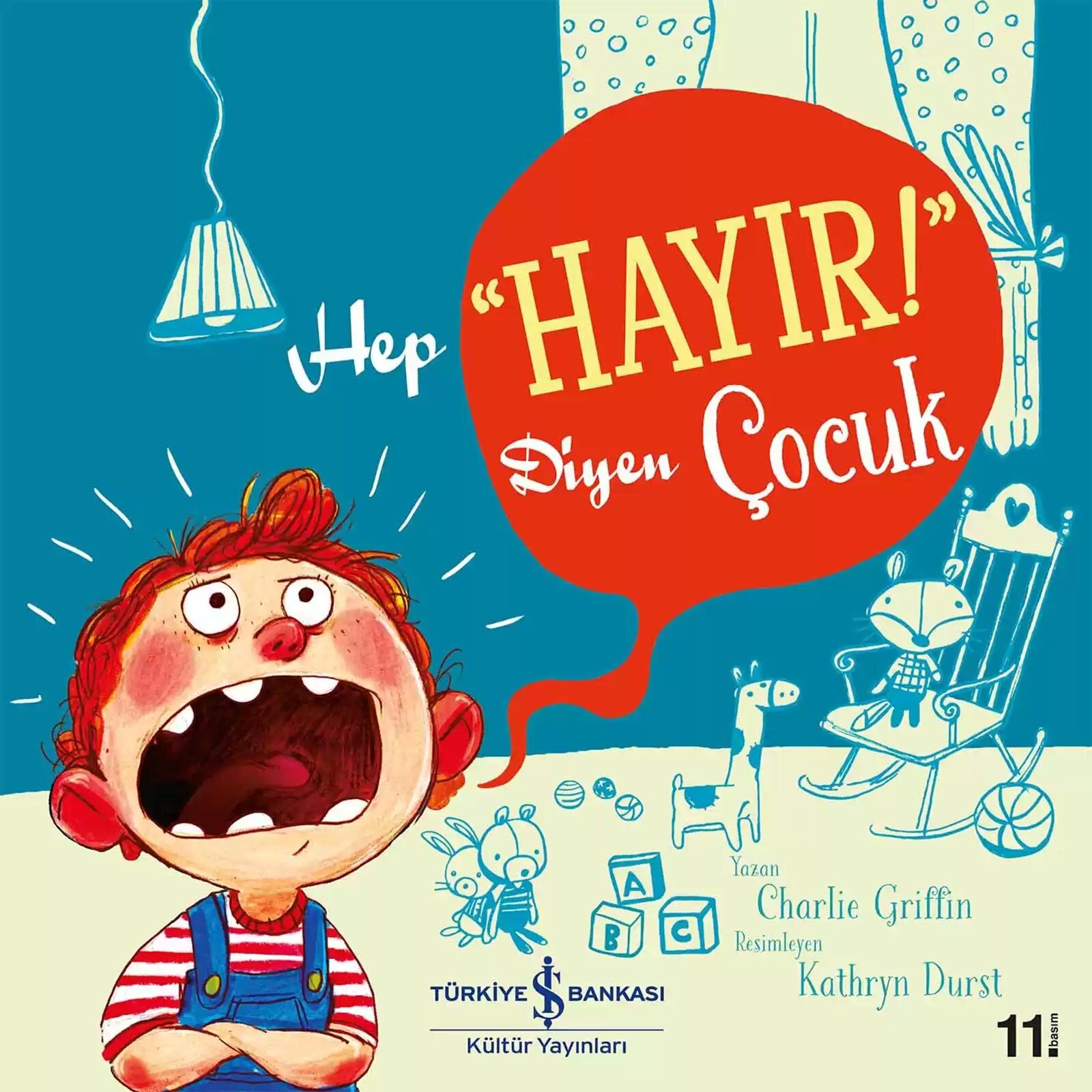 Hep Hayır Diyen Çocuk