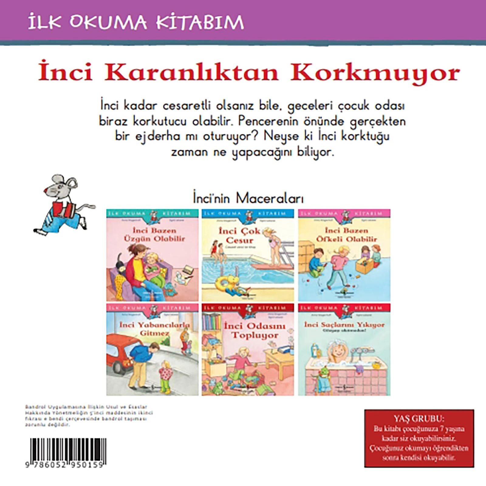 İnci Karanlıktan Korkmuyor