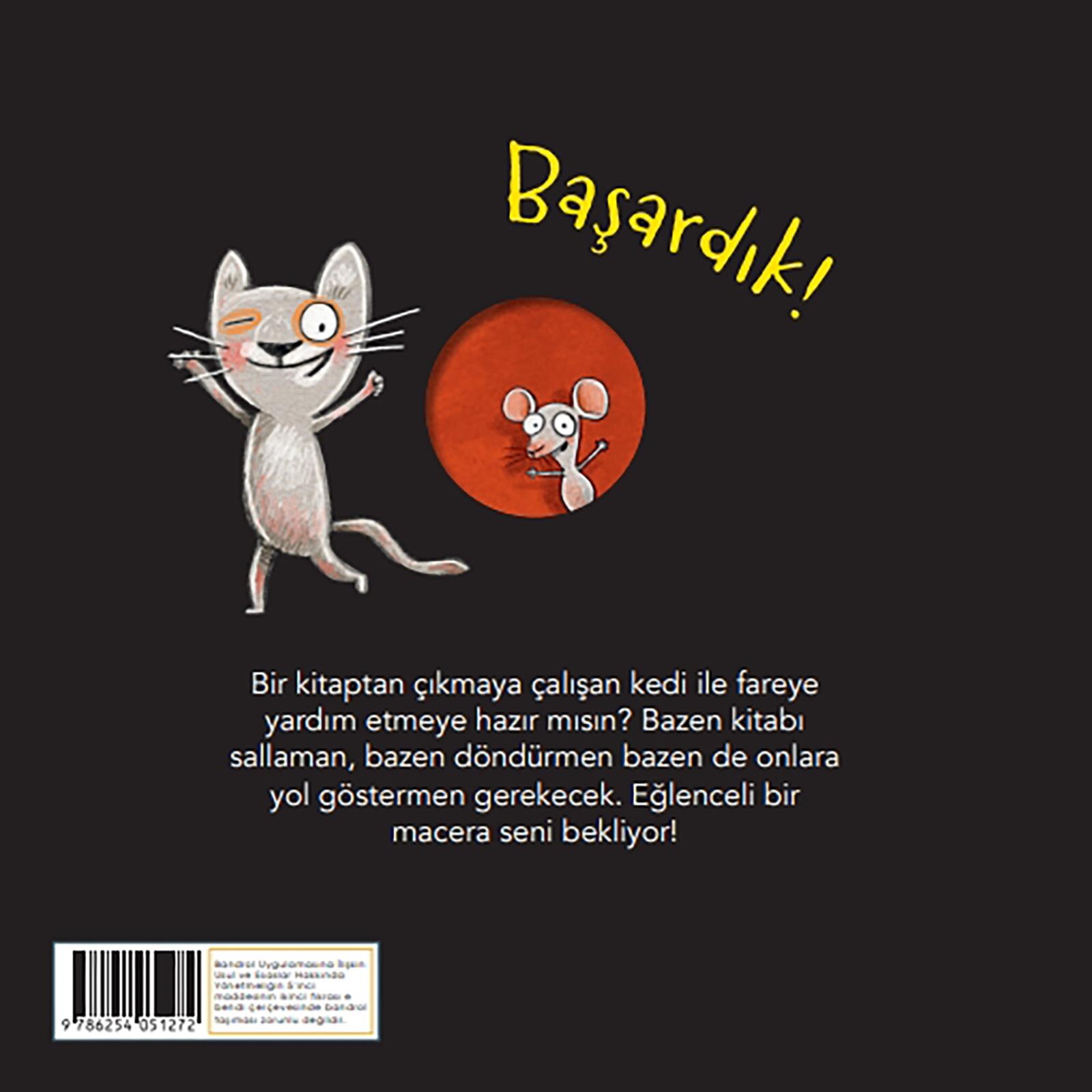 Kedi İle Fare Kitaptan Çıkmak İstiyor