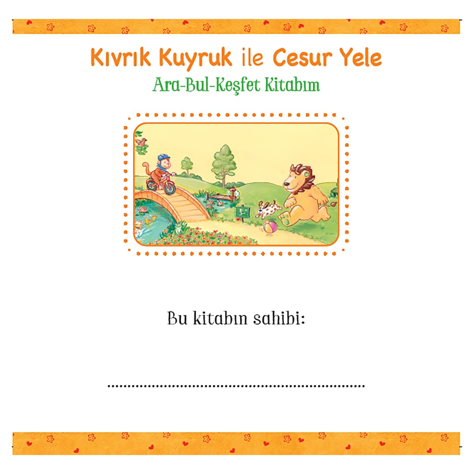Kıvrık Kuyruk ile Cesur Yele