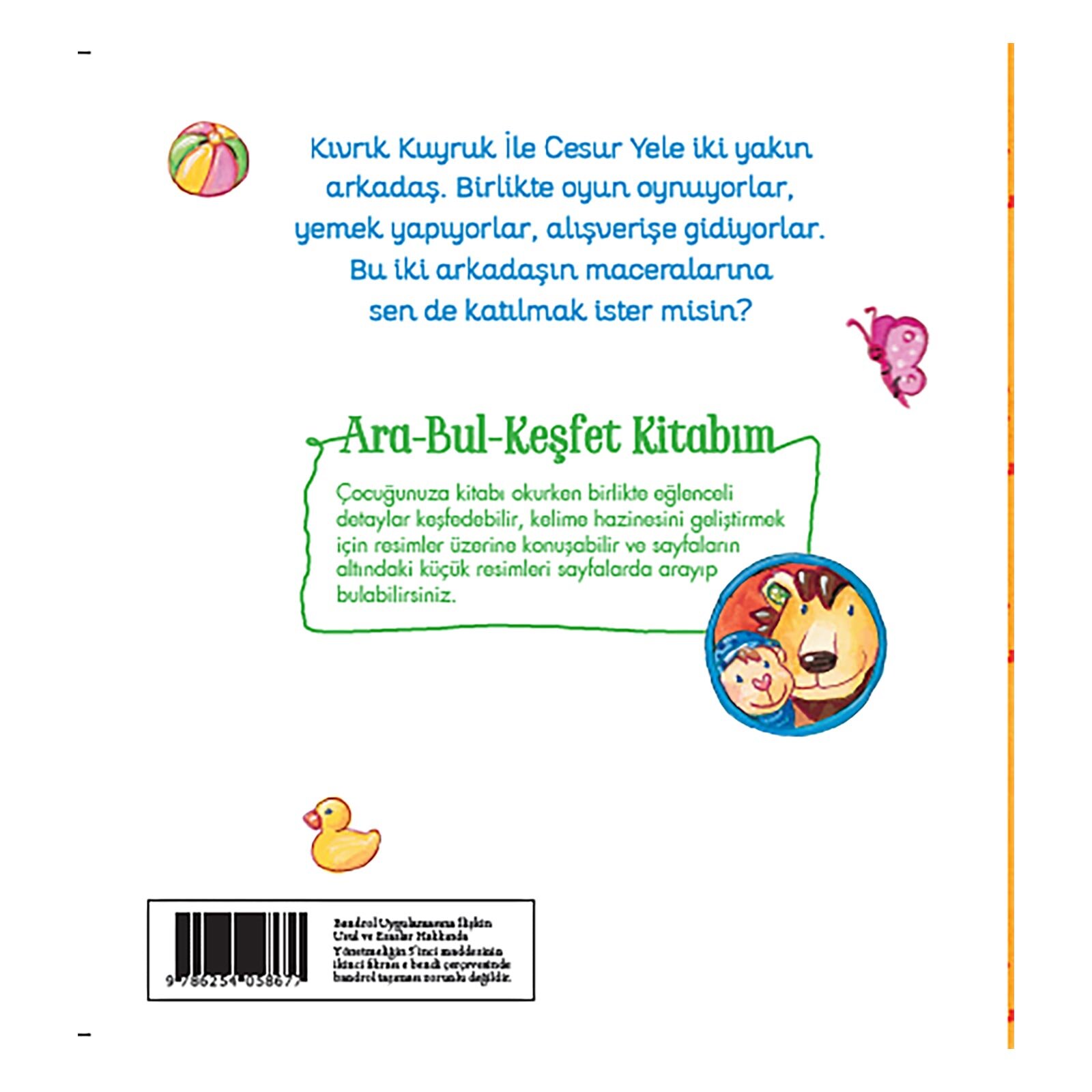 Kıvrık Kuyruk ile Cesur Yele