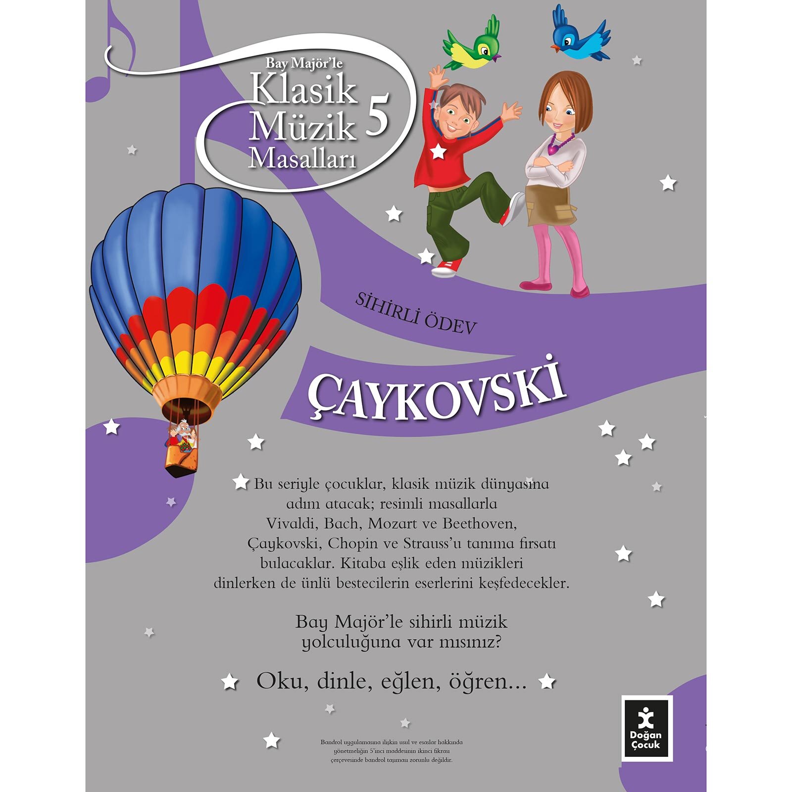 Klasik Müzik Masalları : Çaykovski Klasik Müzik Masalları : Çaykovski