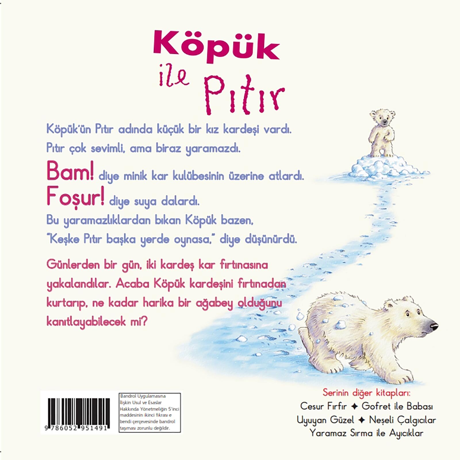 Köpük ile Pıtır İlk Okuma Kitabım