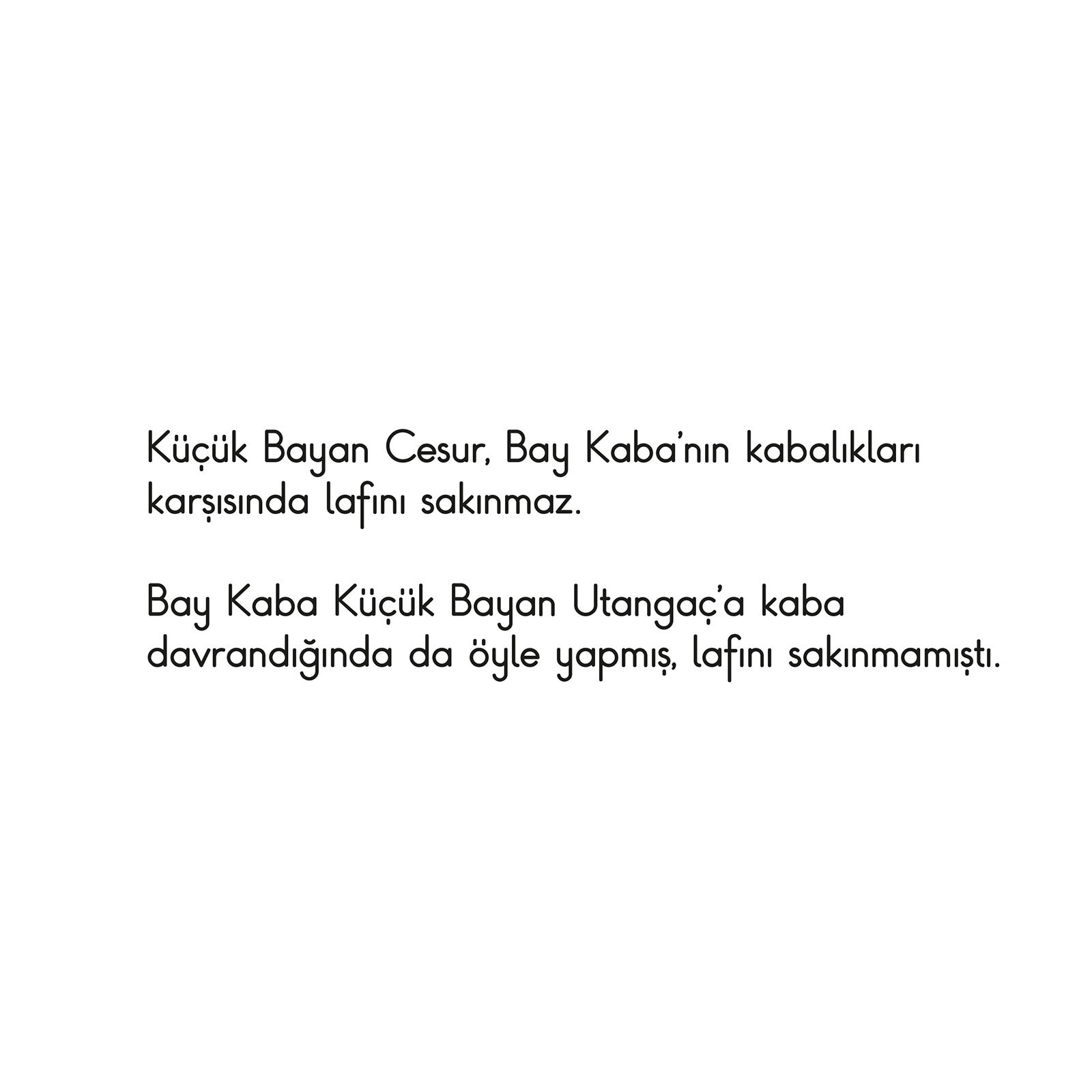 KÜÇÜK BAYAN CESUR
