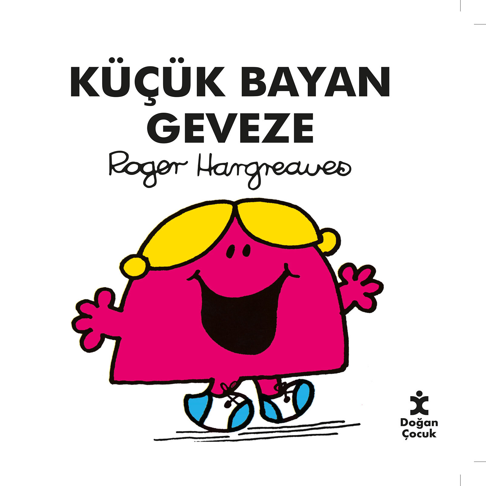 KÜÇÜK BAYAN GEVEZE