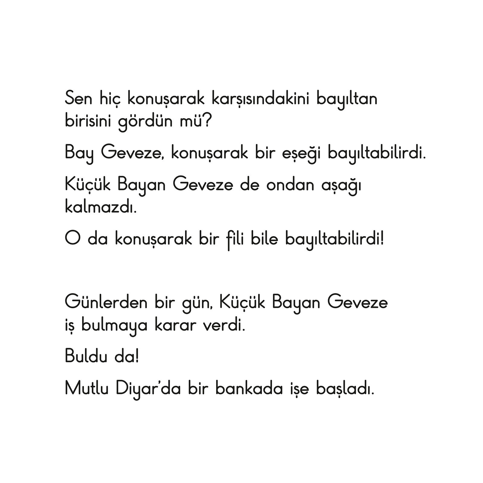 KÜÇÜK BAYAN GEVEZE