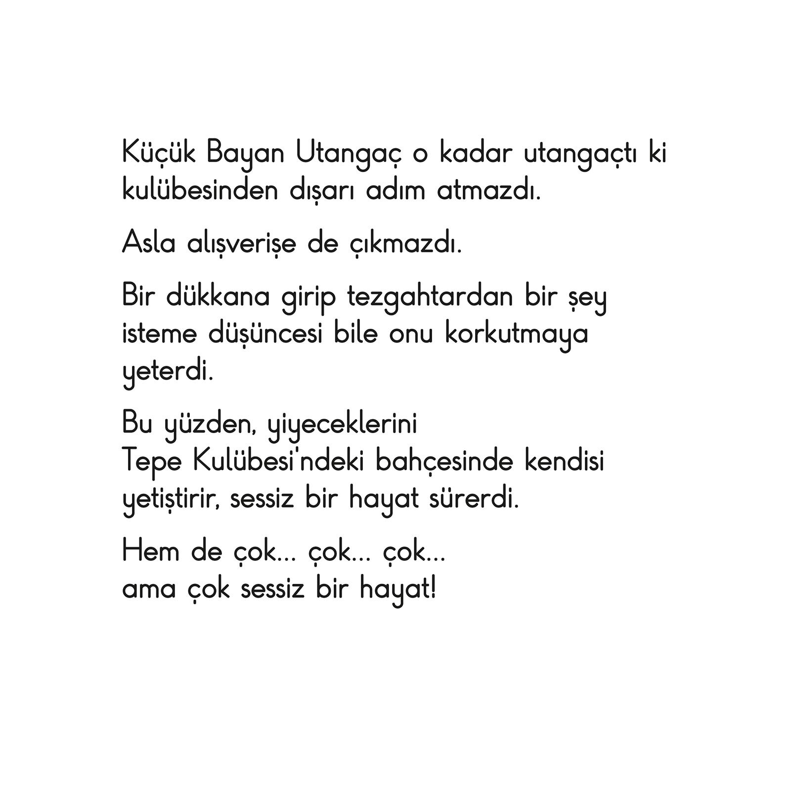 KÜÇÜK BAYAN UTANGAÇ KÜÇÜK BAYAN UTANGAÇ