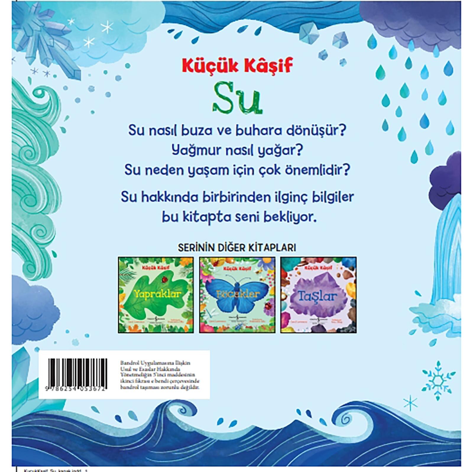 Küçük Kaşif - Su