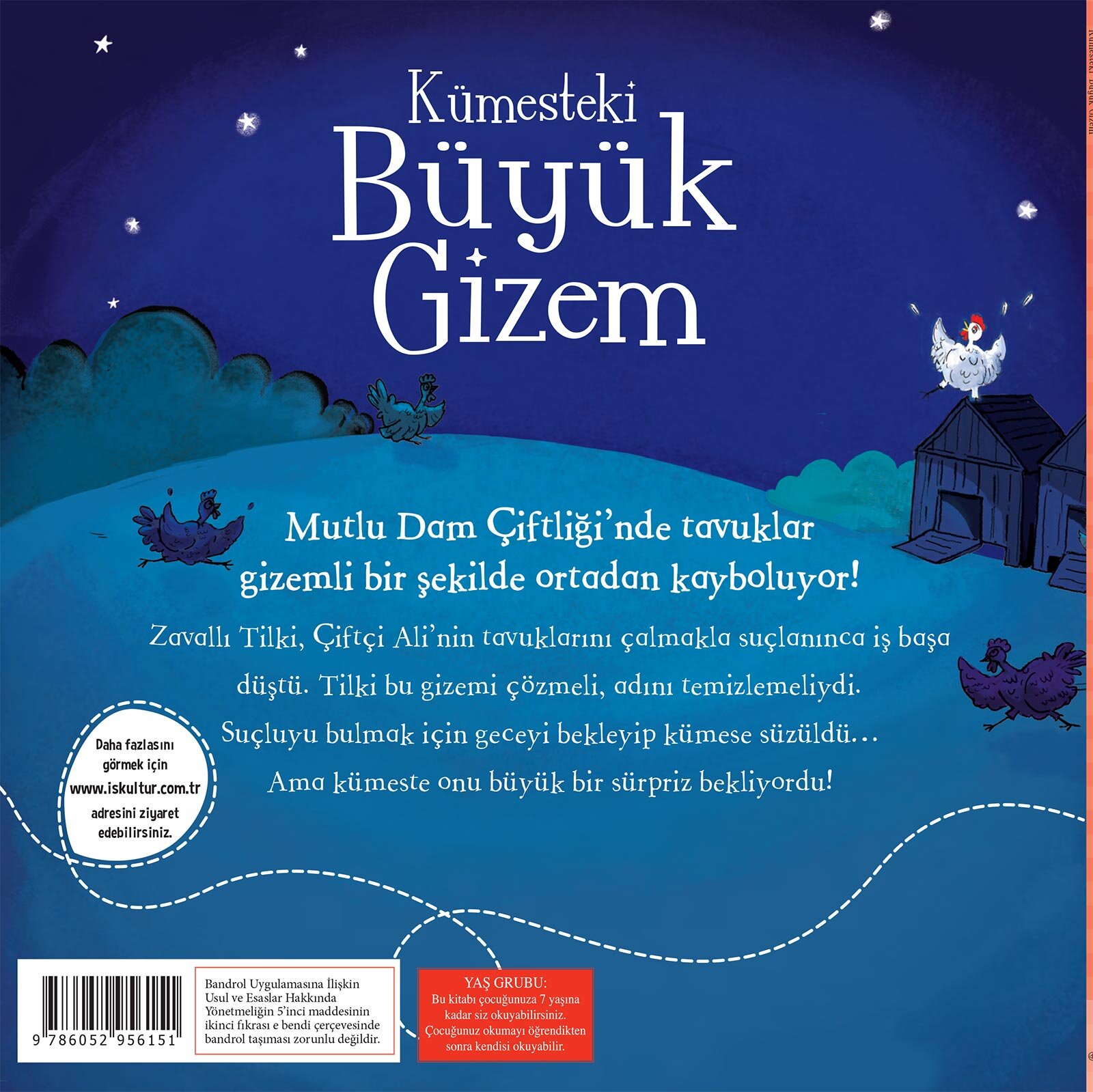 Kümesteki Büyük Gizem