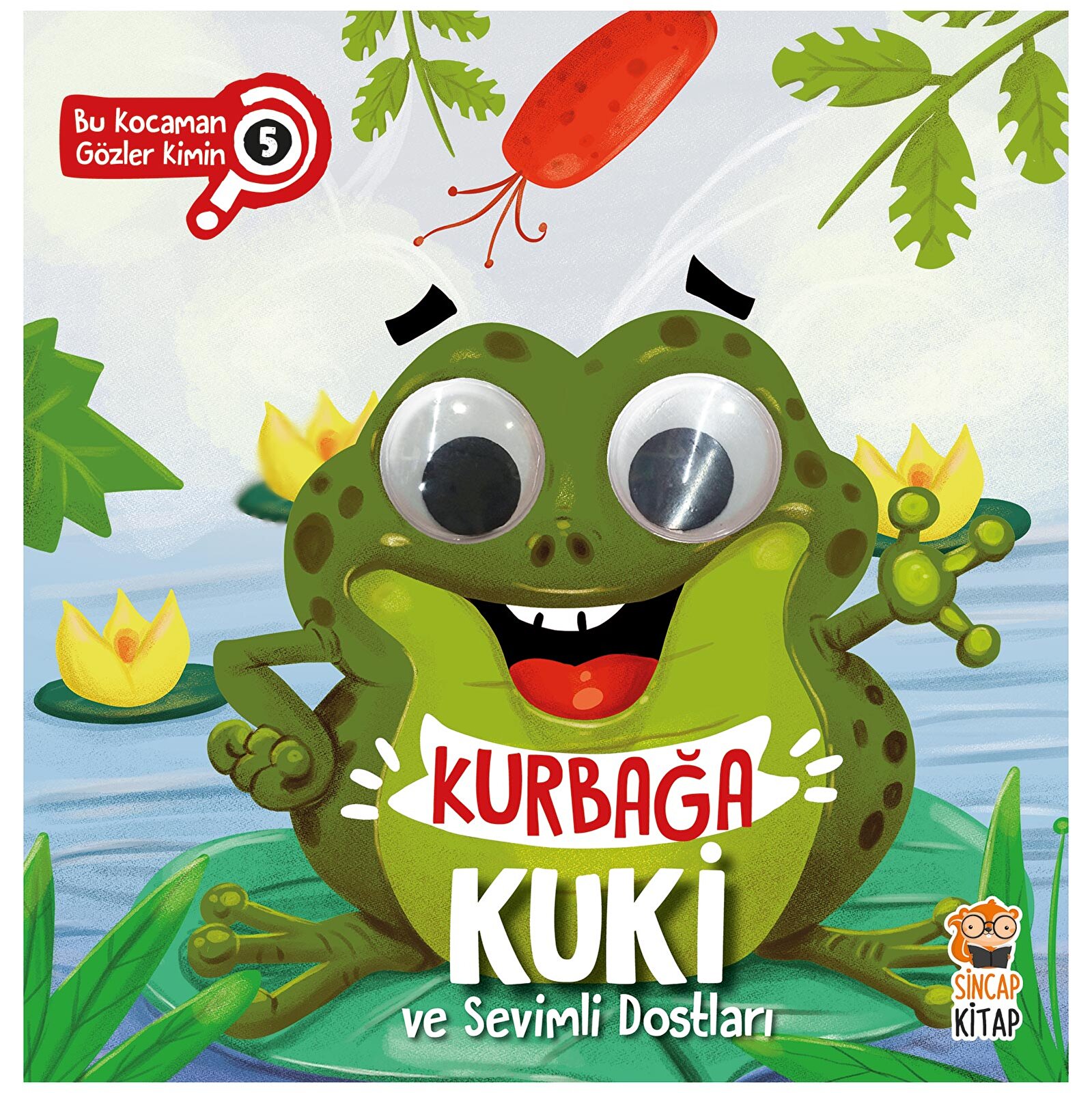Kurbağa Kuki ve Sevimli Dostları - Bu Kocaman Gözler Kimin? 5 Kurbağa Kuki ve Sevimli Dostları - Bu Kocaman Gözler Kimin? 5
