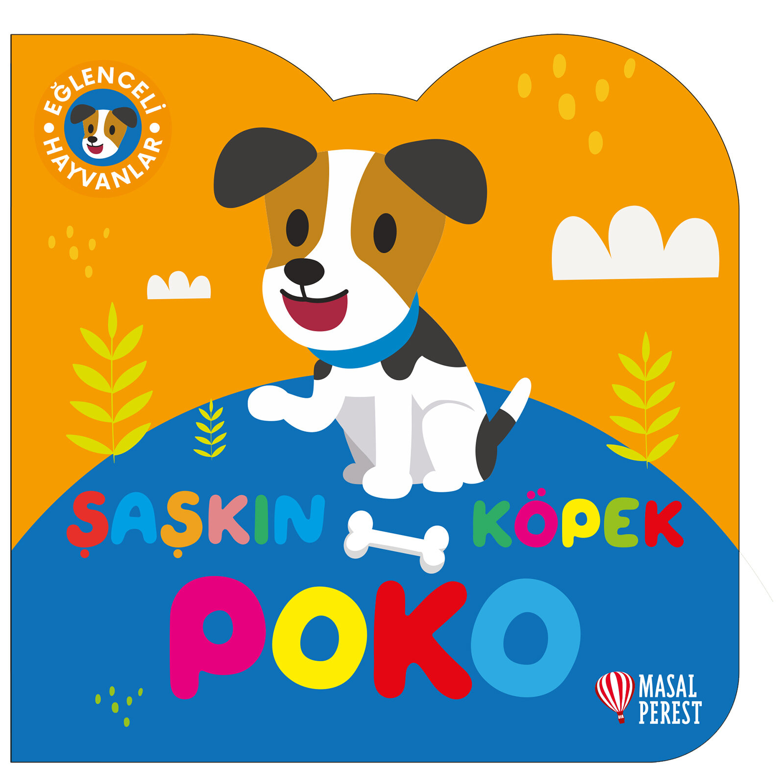 Eğlenceli Hayvanlar Serisi Şaşkın Köpek Poko Bebek Masal Kitabı