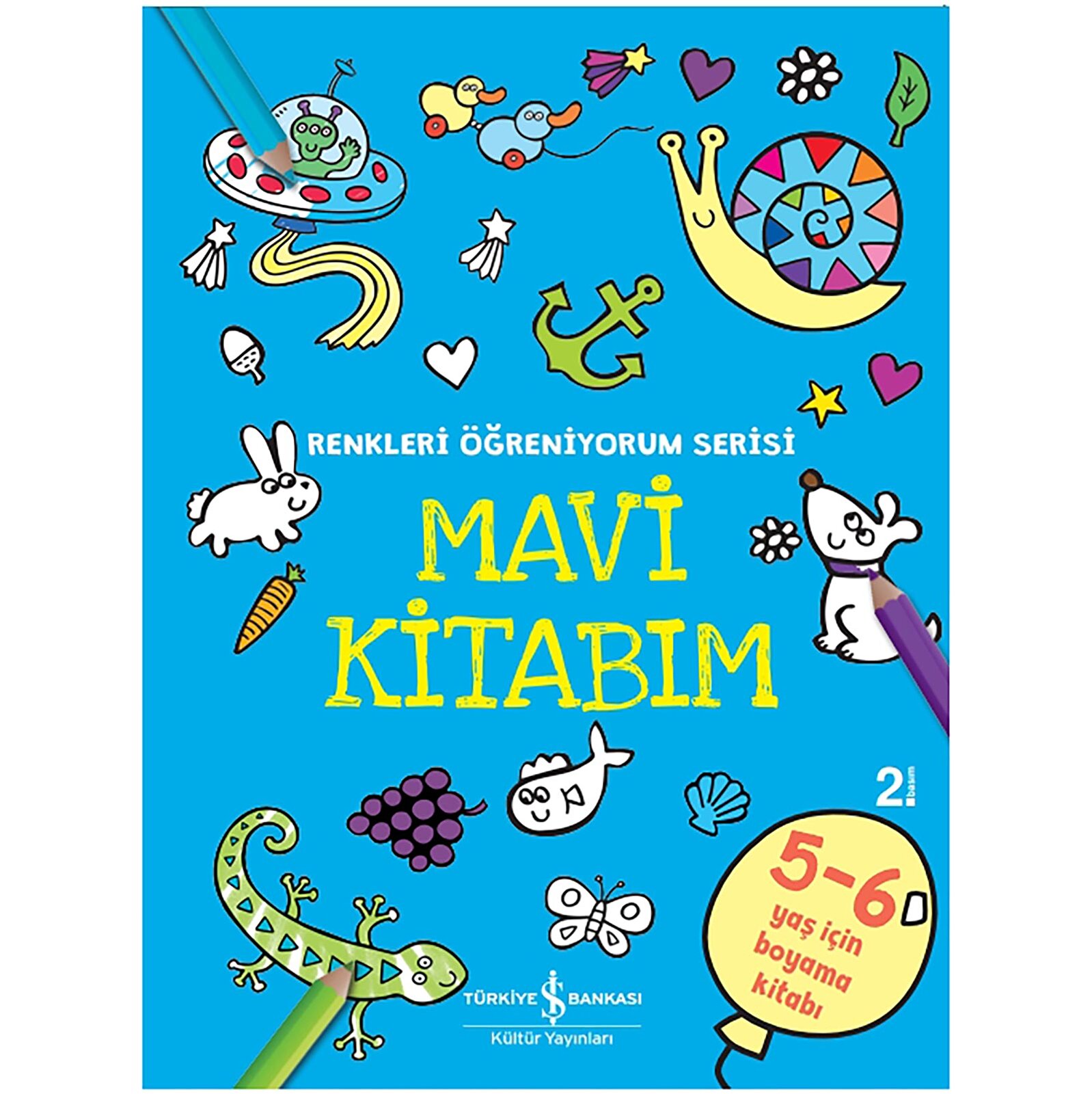 Mavi Kitabım - Renkleri Öğreniyorum Serisi Mavi Kitabım - Renkleri Öğreniyorum Serisi