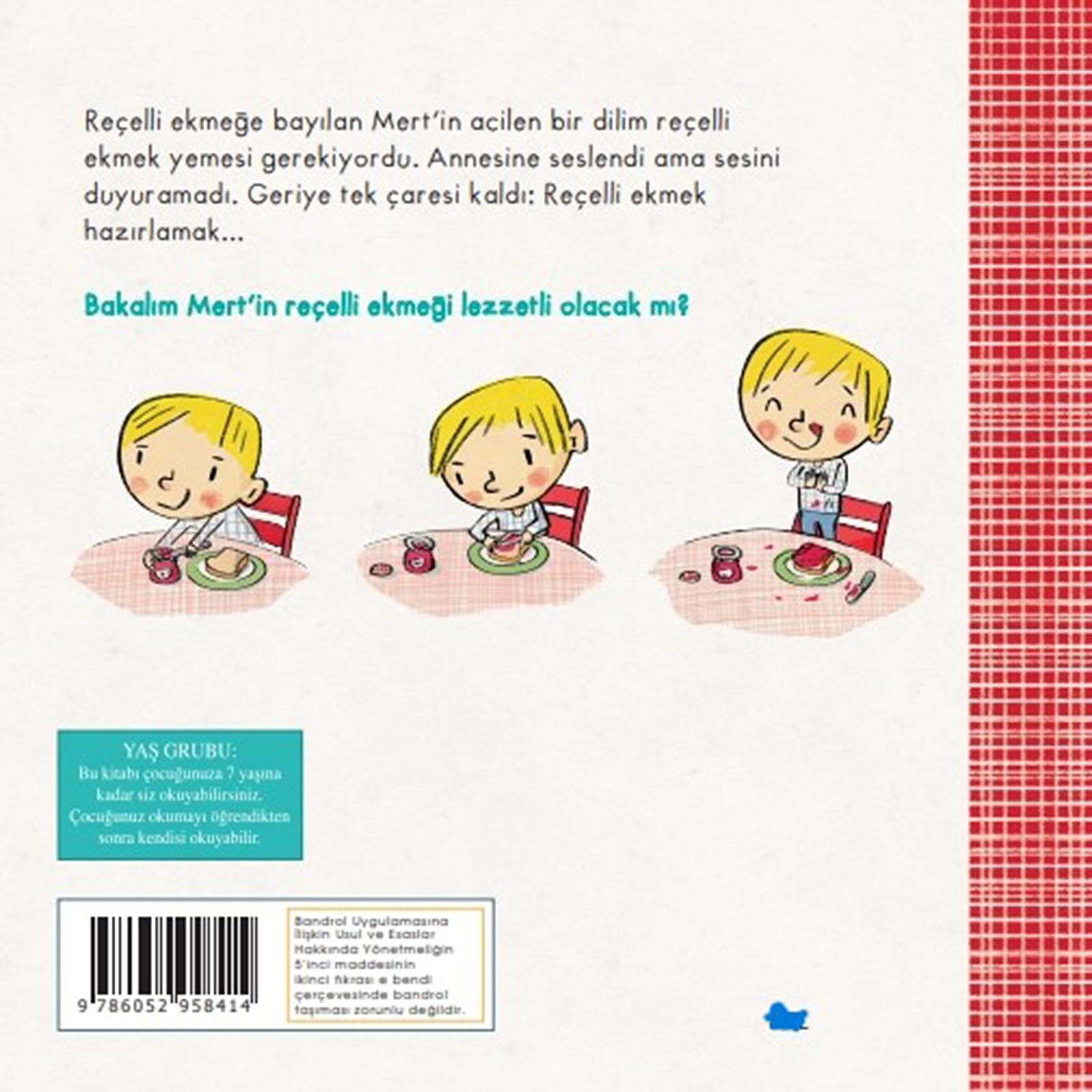 Mert'in Reçelli Ekmeği