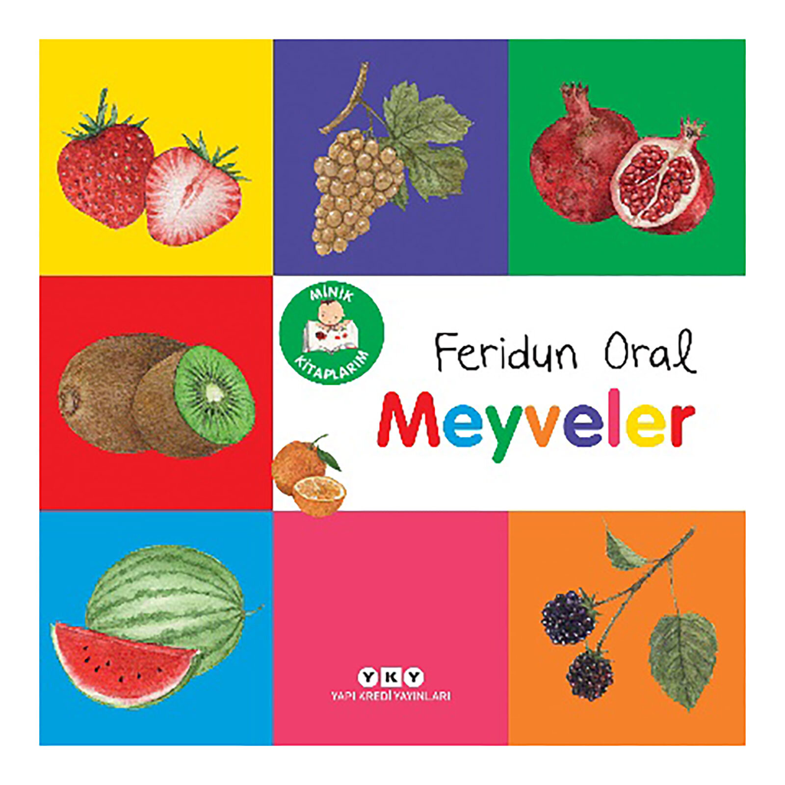 MİNİK KİTAPLARIM SERİSİ: MEYVELER