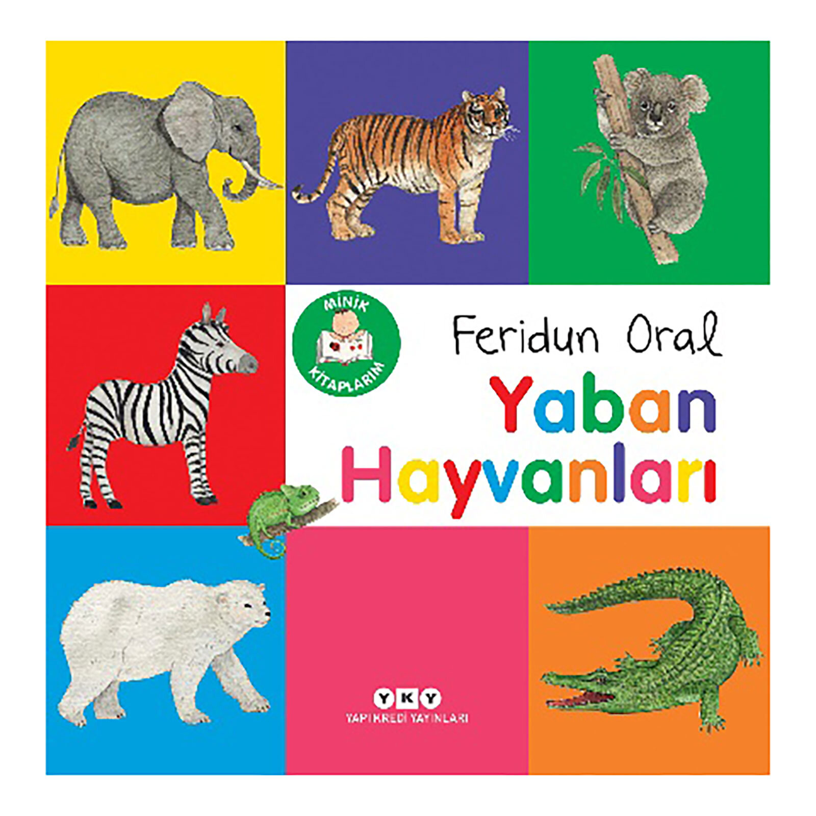 MİNİK KİTAPLARIM SERİSİ: YABAN HAYVANLARI