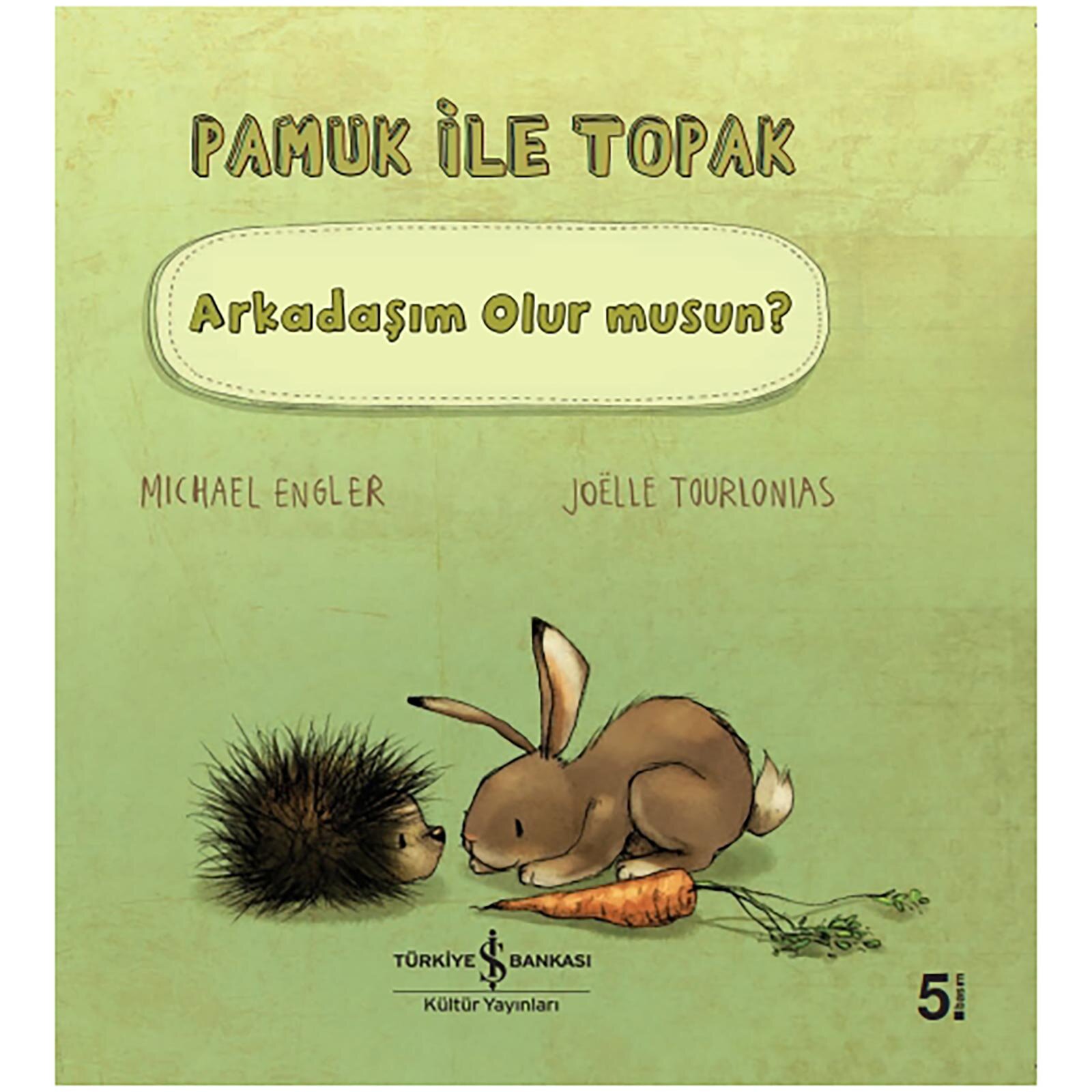 Pamuk ile Topak-Arkadaşım Olur musun?