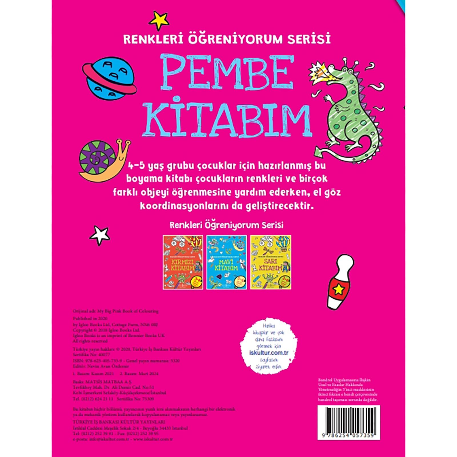 Pembe Kitabım - Renkleri Öğreniyorum Serisi Pembe Kitabım - Renkleri Öğreniyorum Serisi