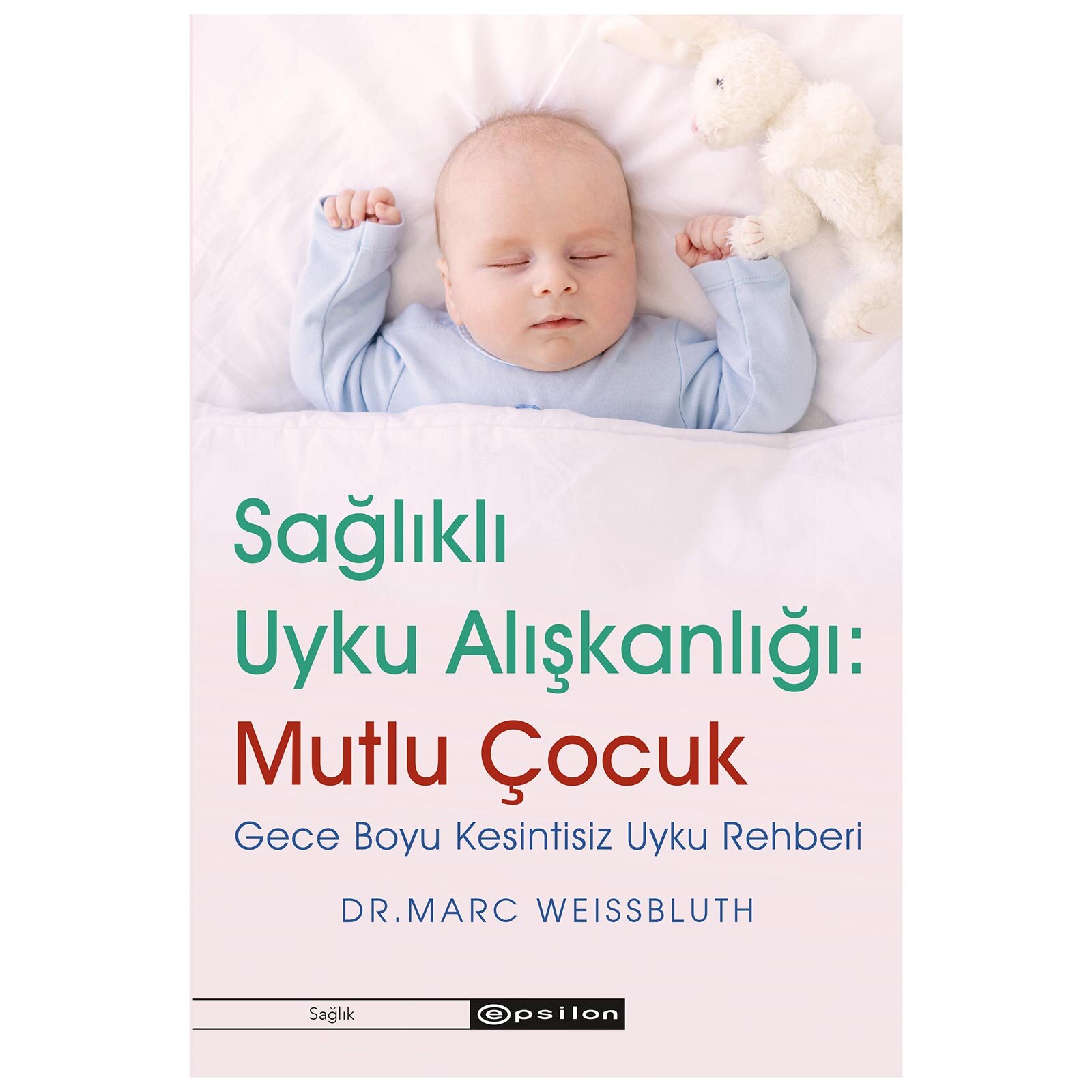 Sağlıklı Uyku Alışkanlığı Mutlu Çocuklar Sağlıklı Uyku Alışkanlığı Mutlu Çocuklar