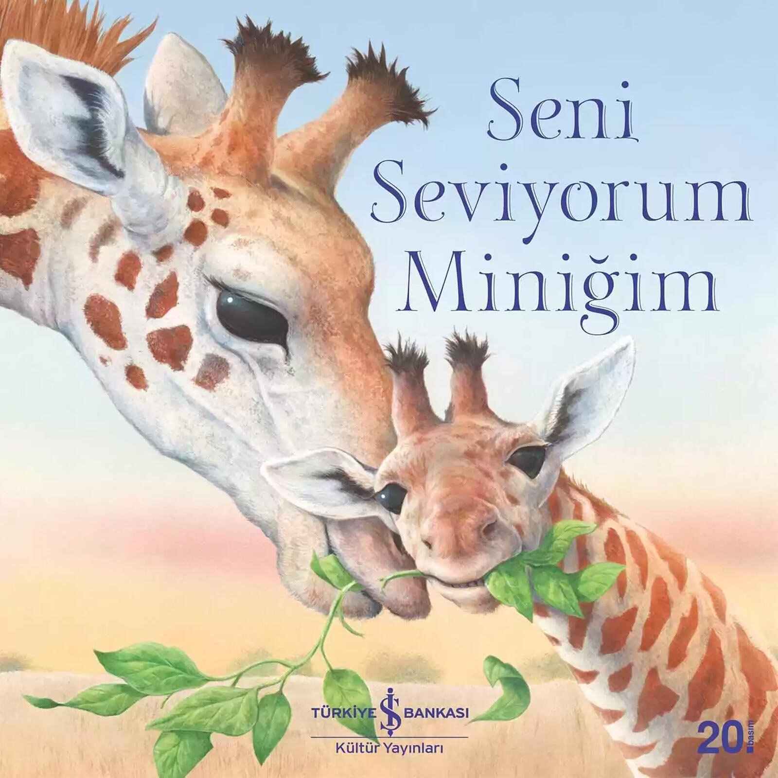 SENİ SEVİYORUM MİNİĞİM
