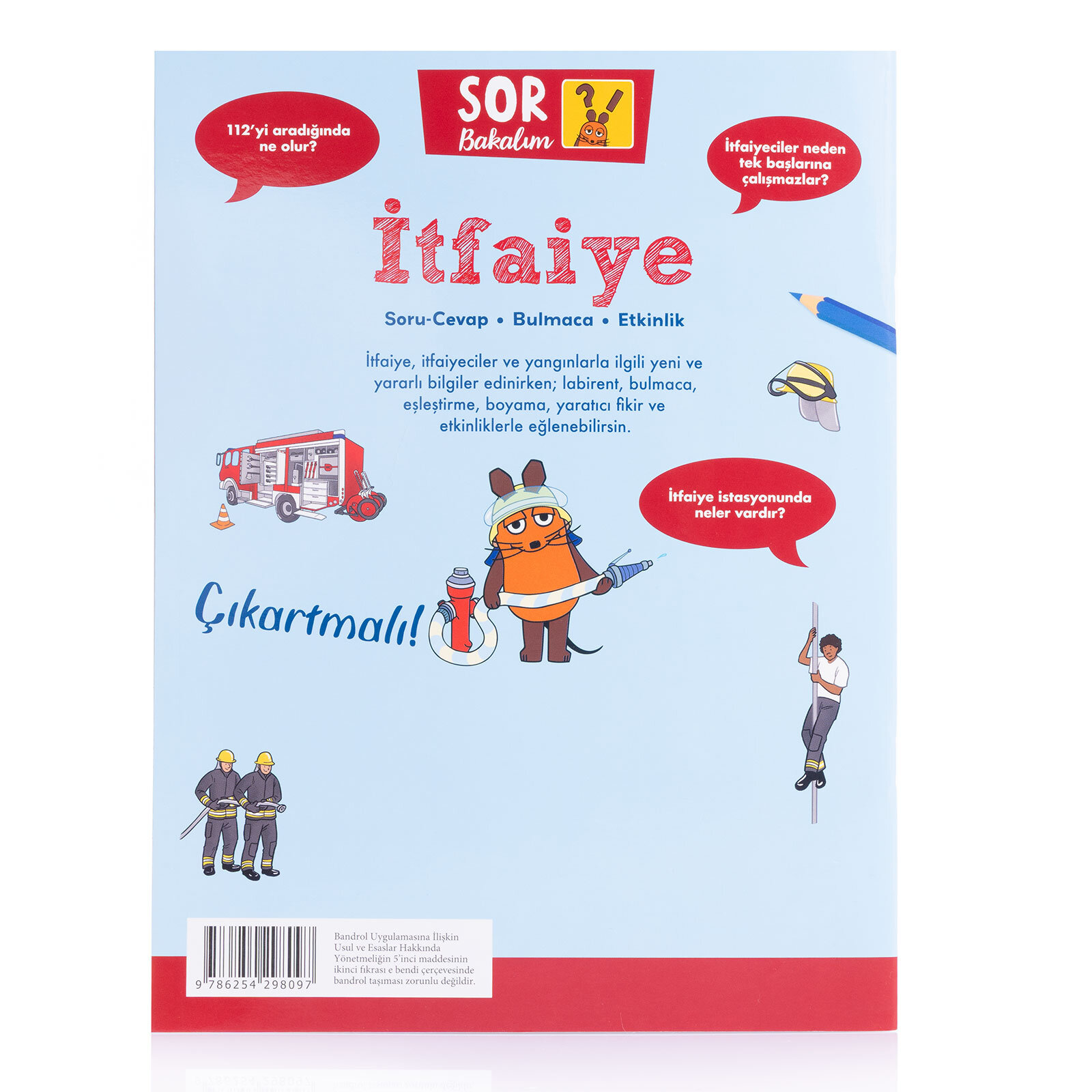 Sor Bakalım - İtfaiye