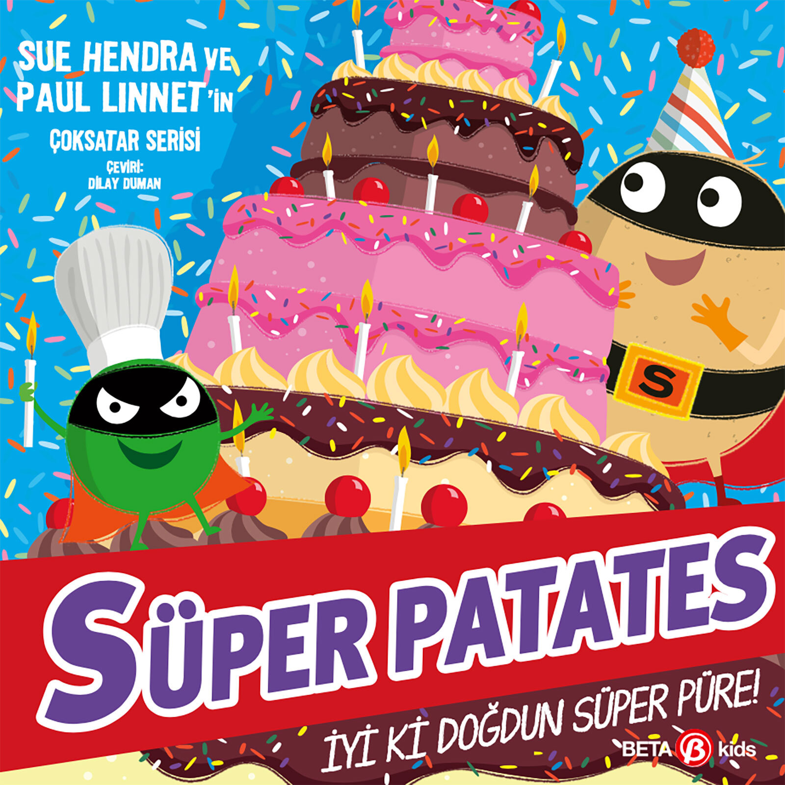 Süper Patates İyi Ki Doğdun Süper Püre! Süper Patates İyi Ki Doğdun Süper Püre!