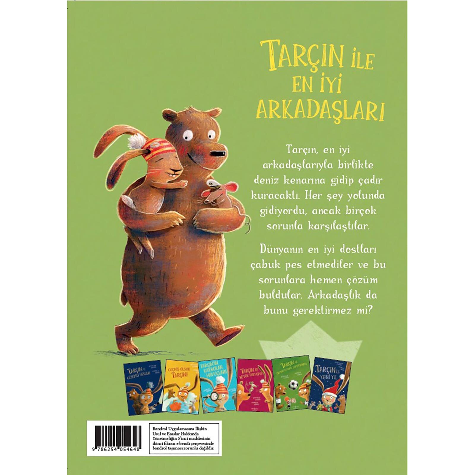 TARÇIN İLE EN İYİ ARKADAŞLARI TARÇIN İLE EN İYİ ARKADAŞLARI