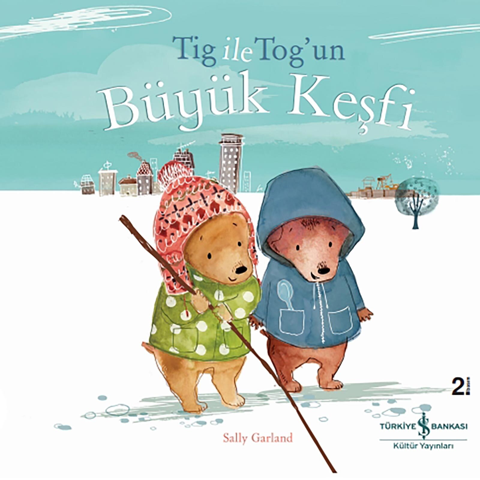 Tig İle Tog’un Büyük Keşfi Tig İle Tog’un Büyük Keşfi