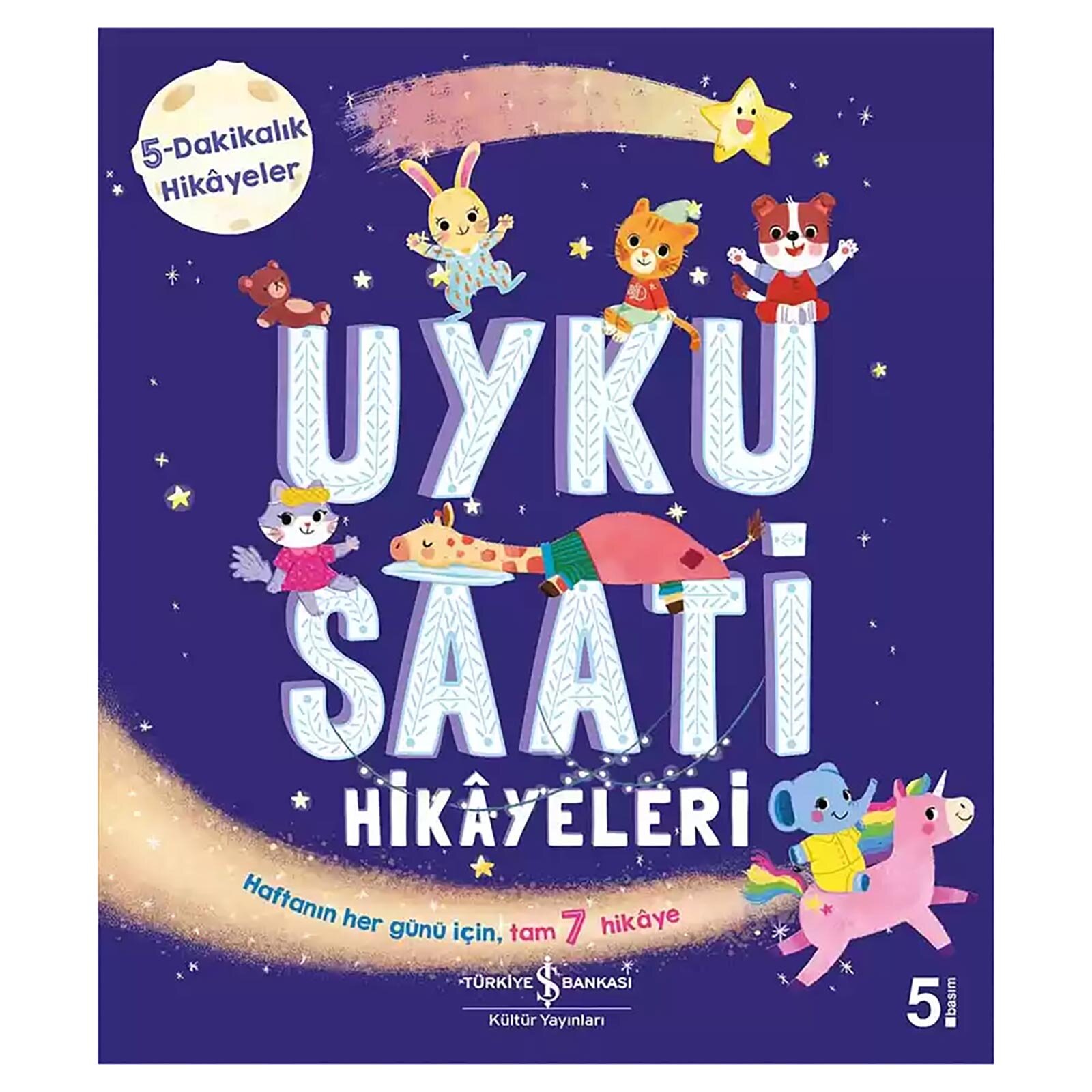 UYKU SAATİ HİKAYELERİ - 5 DAKİKALIK HİKAYELER