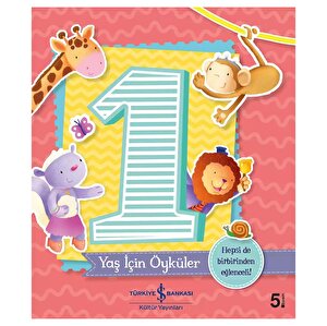 1 Yaş İçin Öyküler 1 Yaş İçin Öyküler