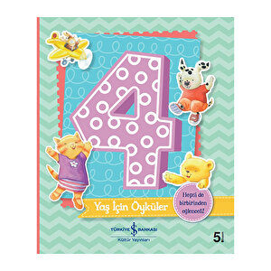 4 Yaş İçin Öyküler 4 Yaş İçin Öyküler
