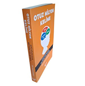 Otuz Milyon Kelime Çocuğunuzun Beynini Geliştirin Otuz Milyon Kelime Çocuğunuzun Beynini Geliştirin