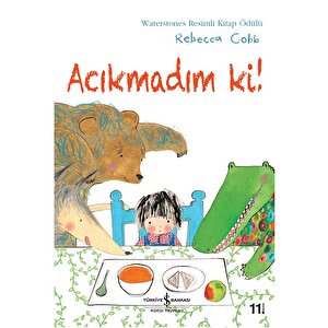 Acıkmadım Ki !
